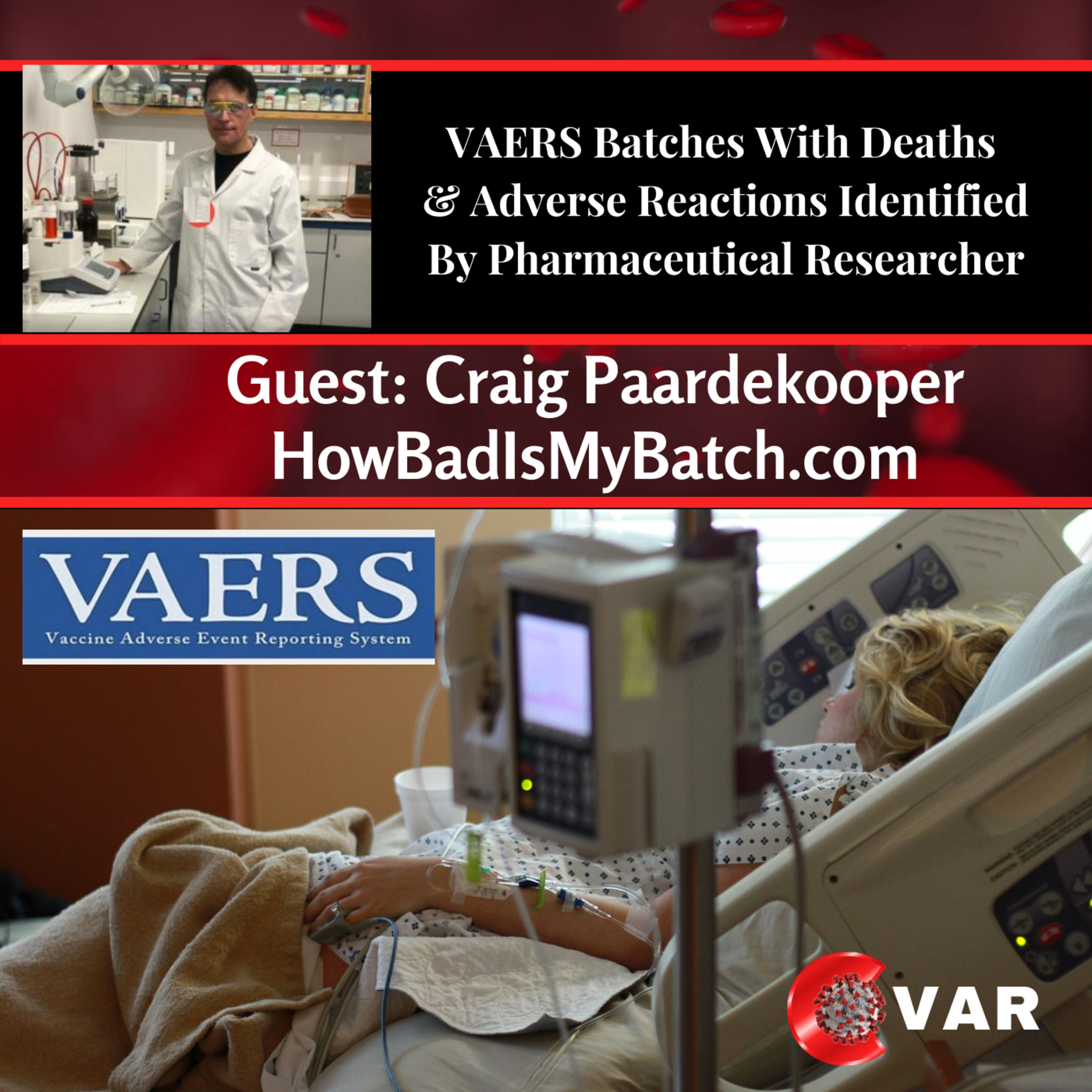 CVAR: Covid Vaccine Adverse Reactions