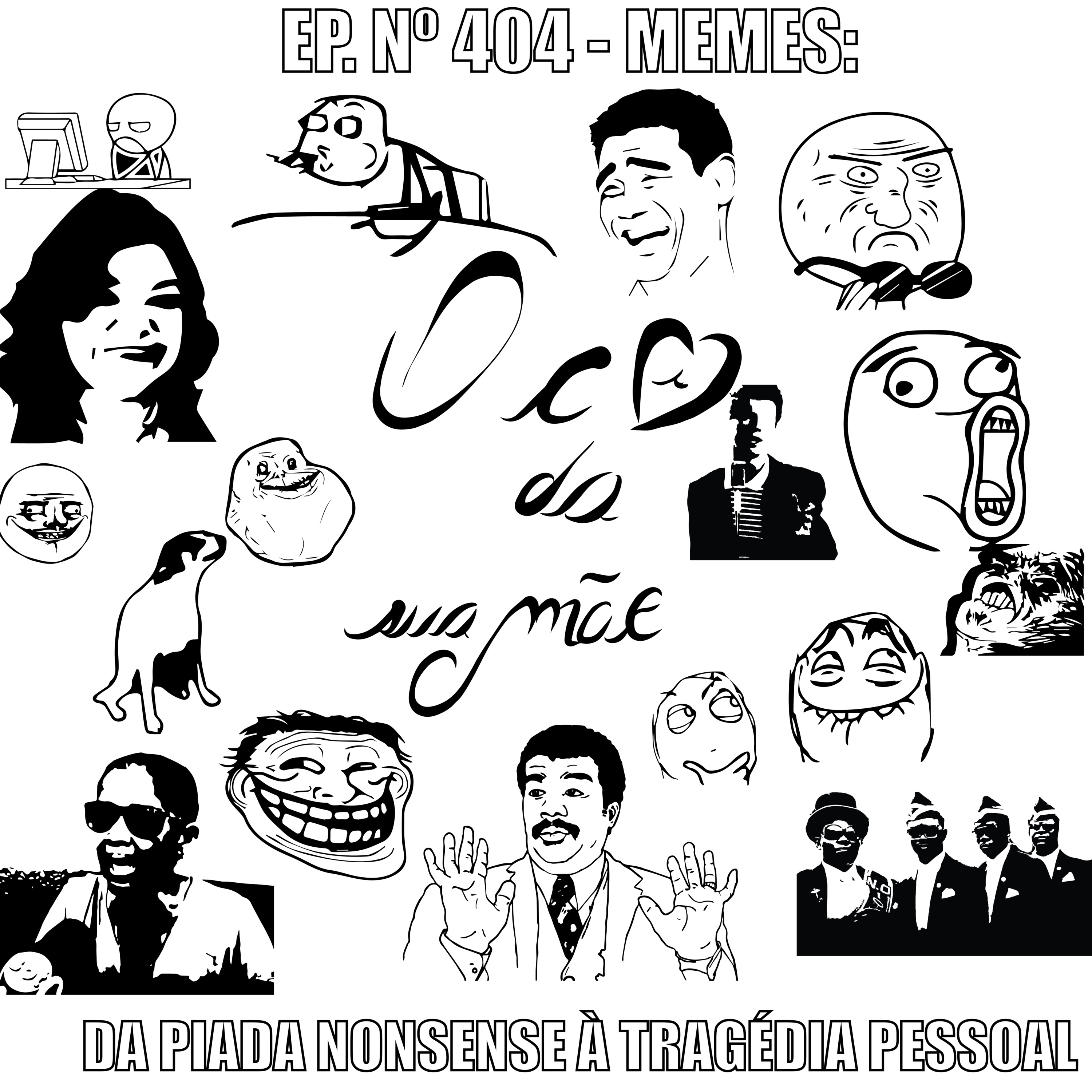 O c* da sua mãe