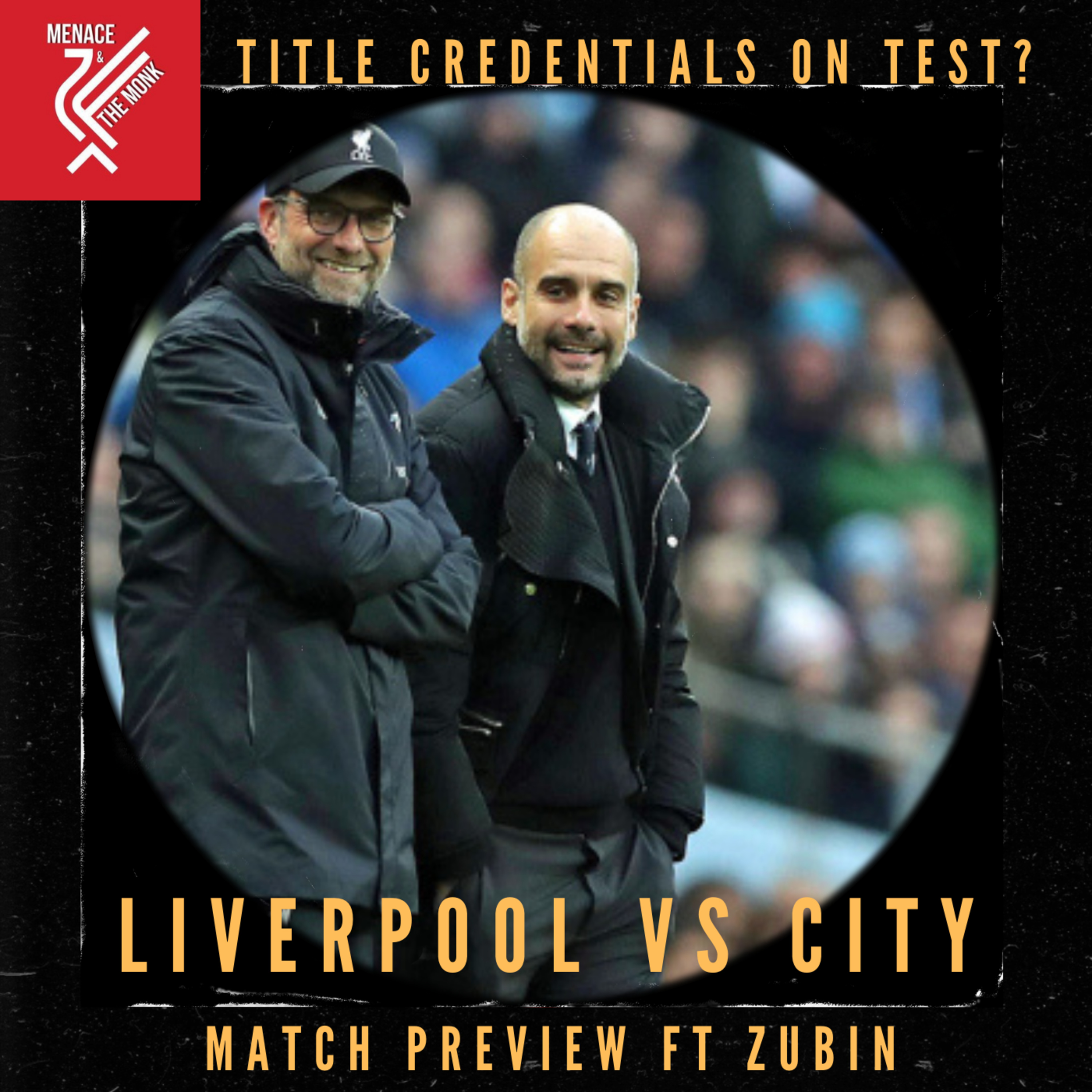 Title Credentials On Test? Liverpool vs City: Match Preview with Zubin episode artwork
