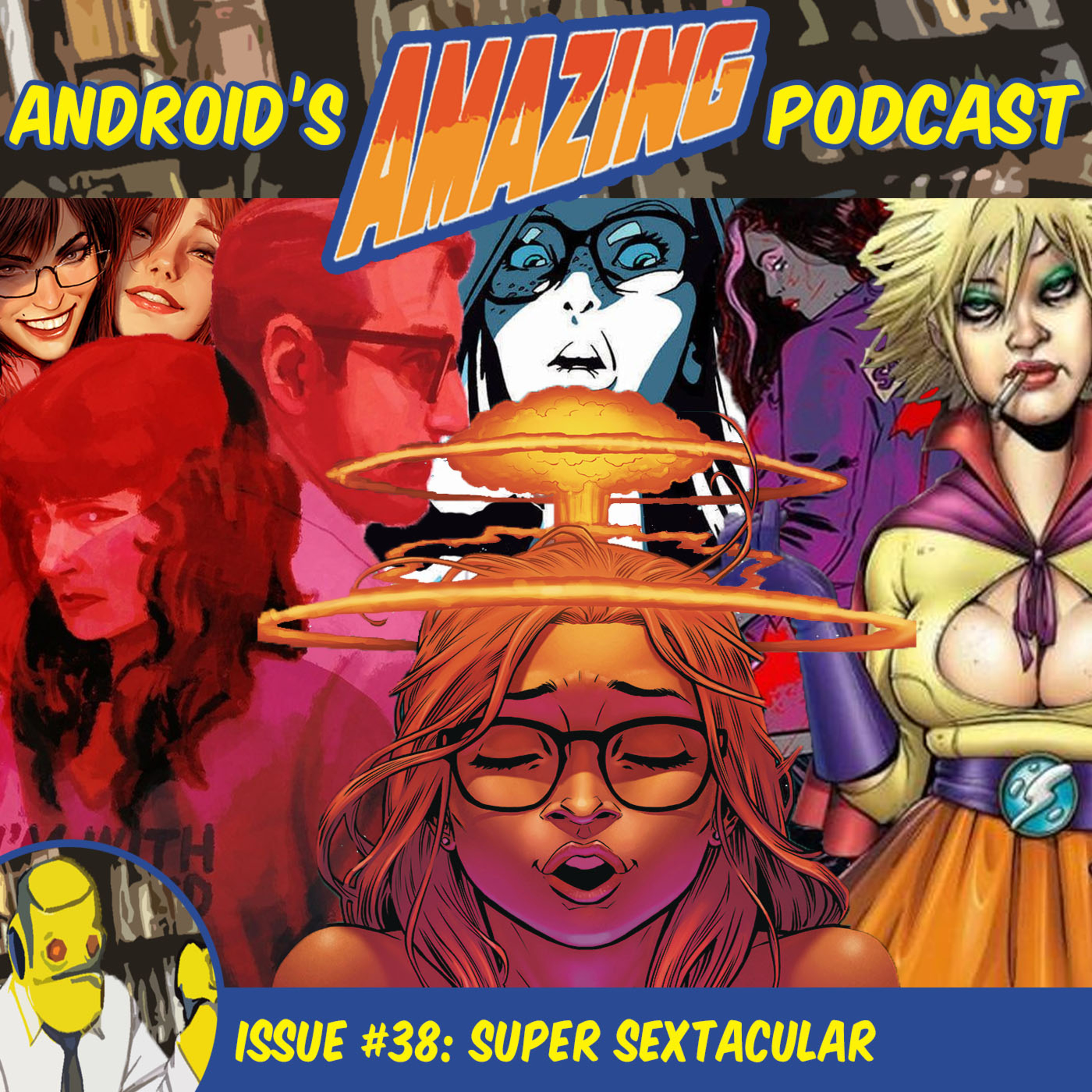 Issue #38: Super Sextacular (ft. Lisa Santana)