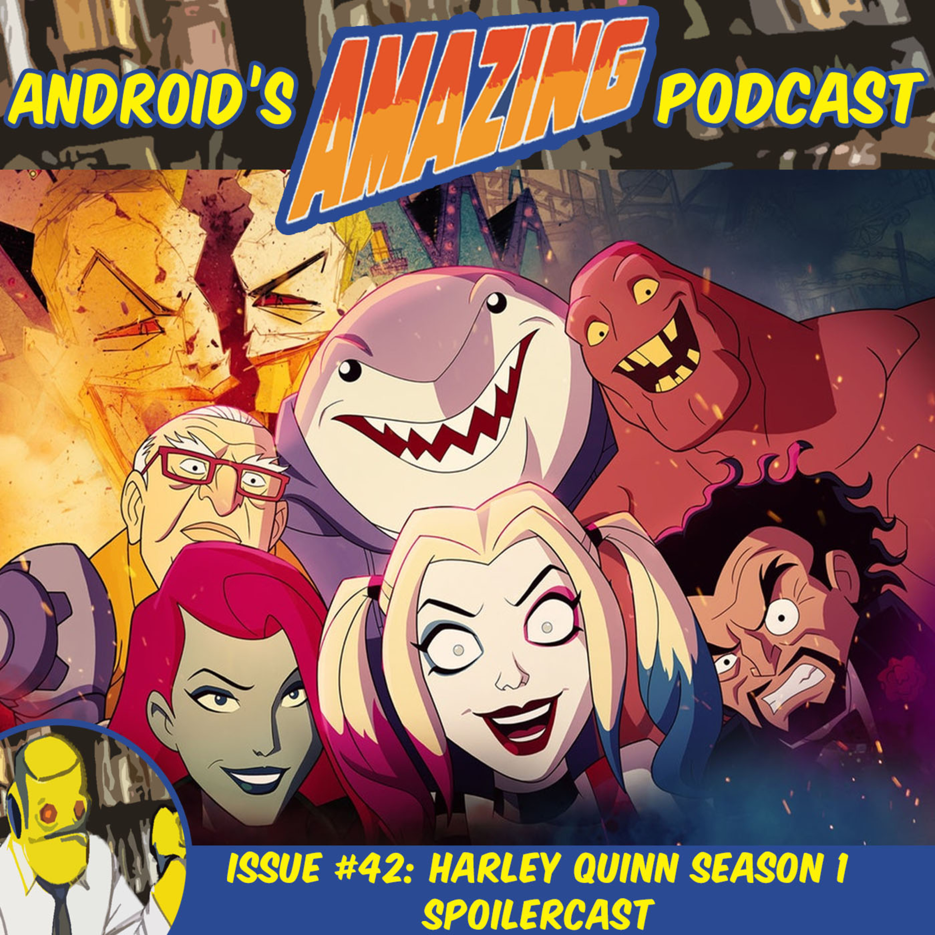 Issue #42: Harley Quinn Season 1 Spoilercast