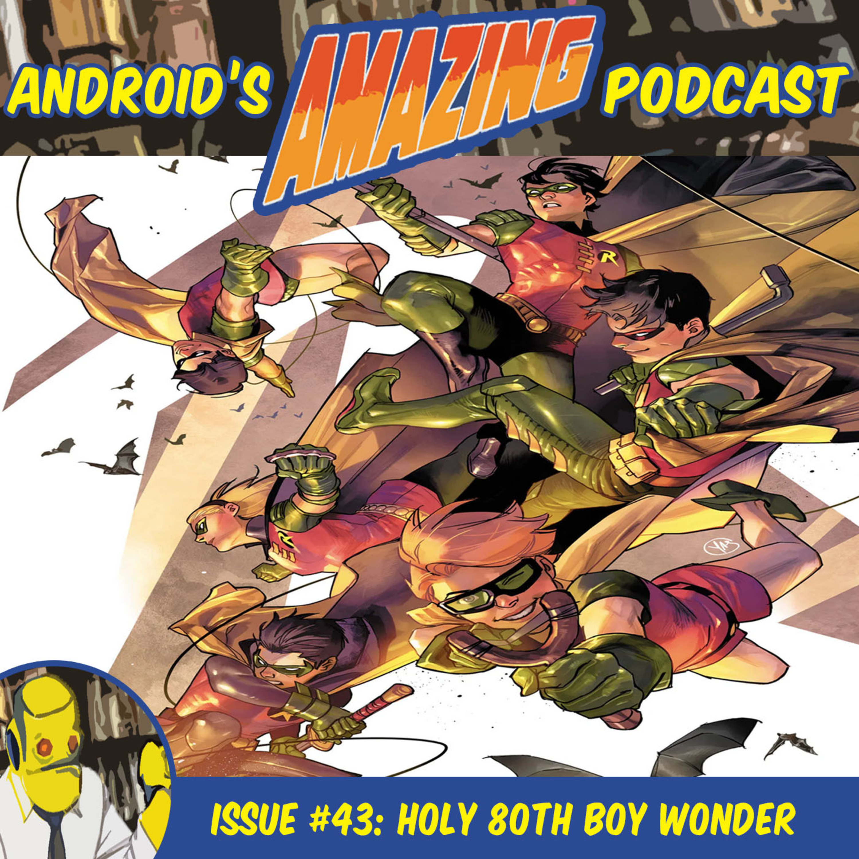 Issue #43: Holy 80th Boy Wonder