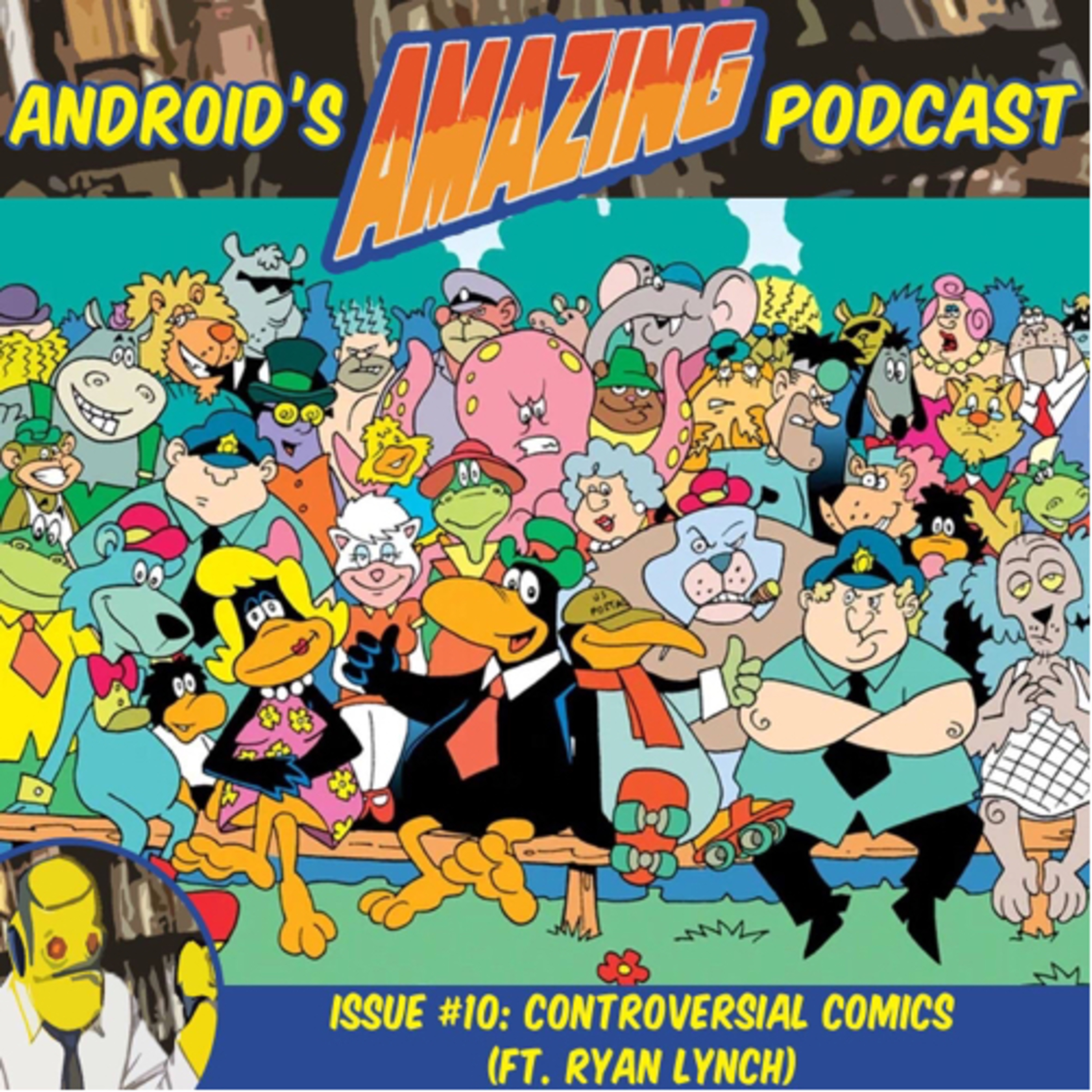 Issue #10: Controversial Comics (ft. Ryan Lynch)