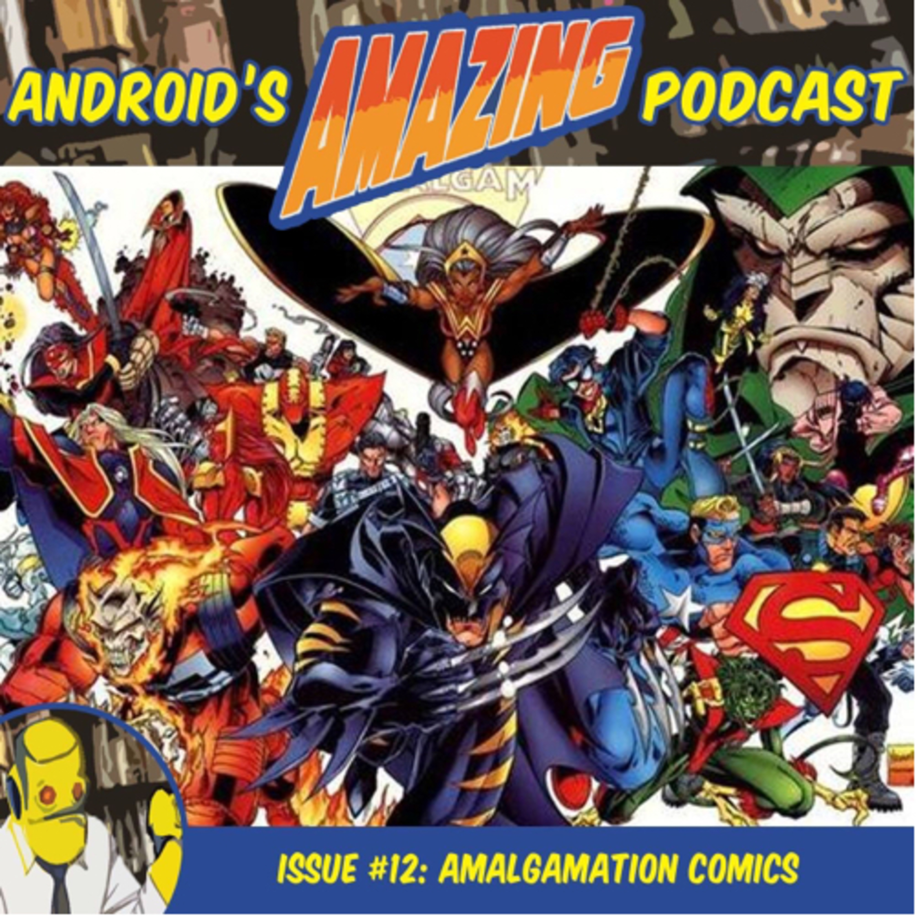 Issue #12: Amalgamation Comics