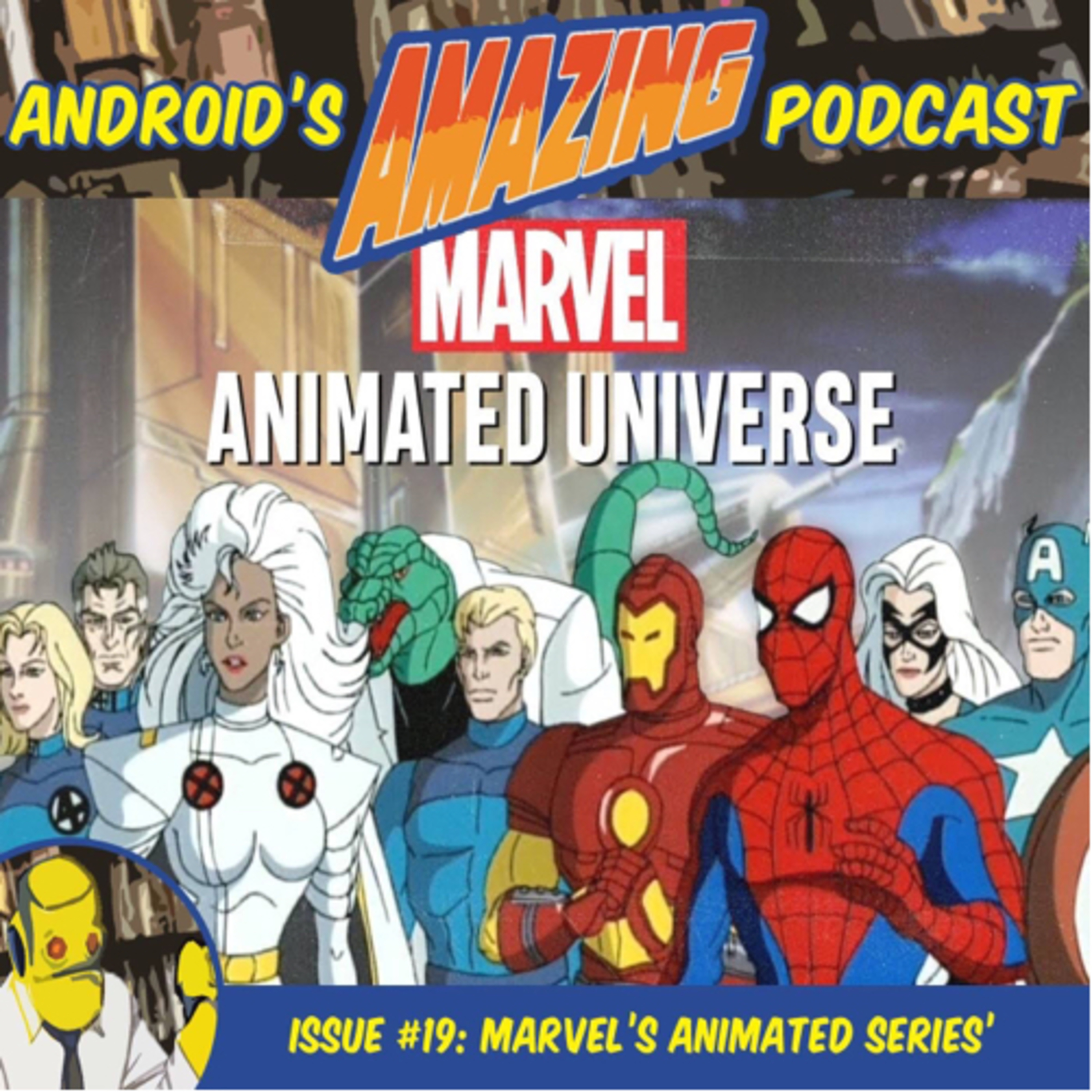 Issue #19: Marvel's Animated Series'
