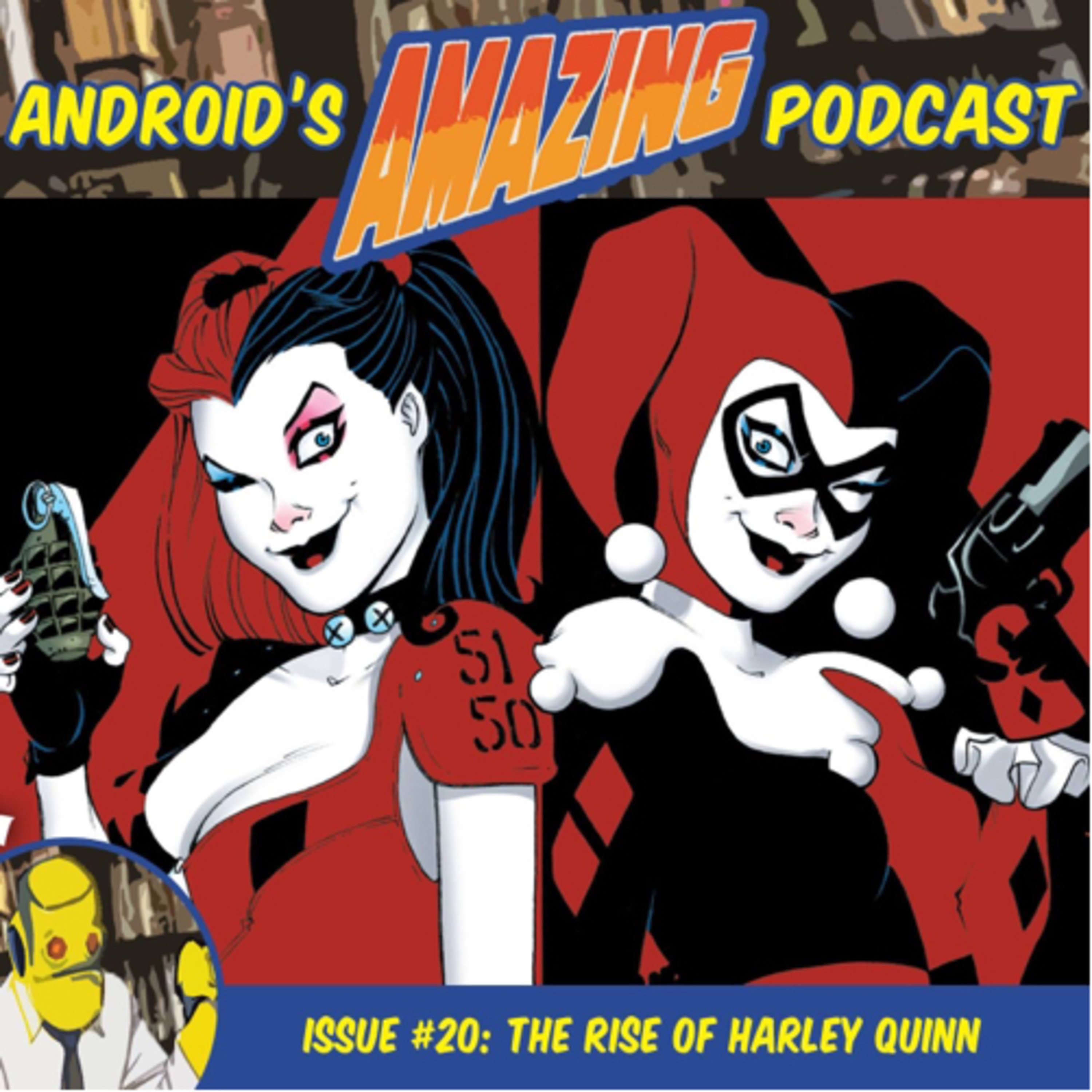 Issue #20: The Rise of Harley Quinn