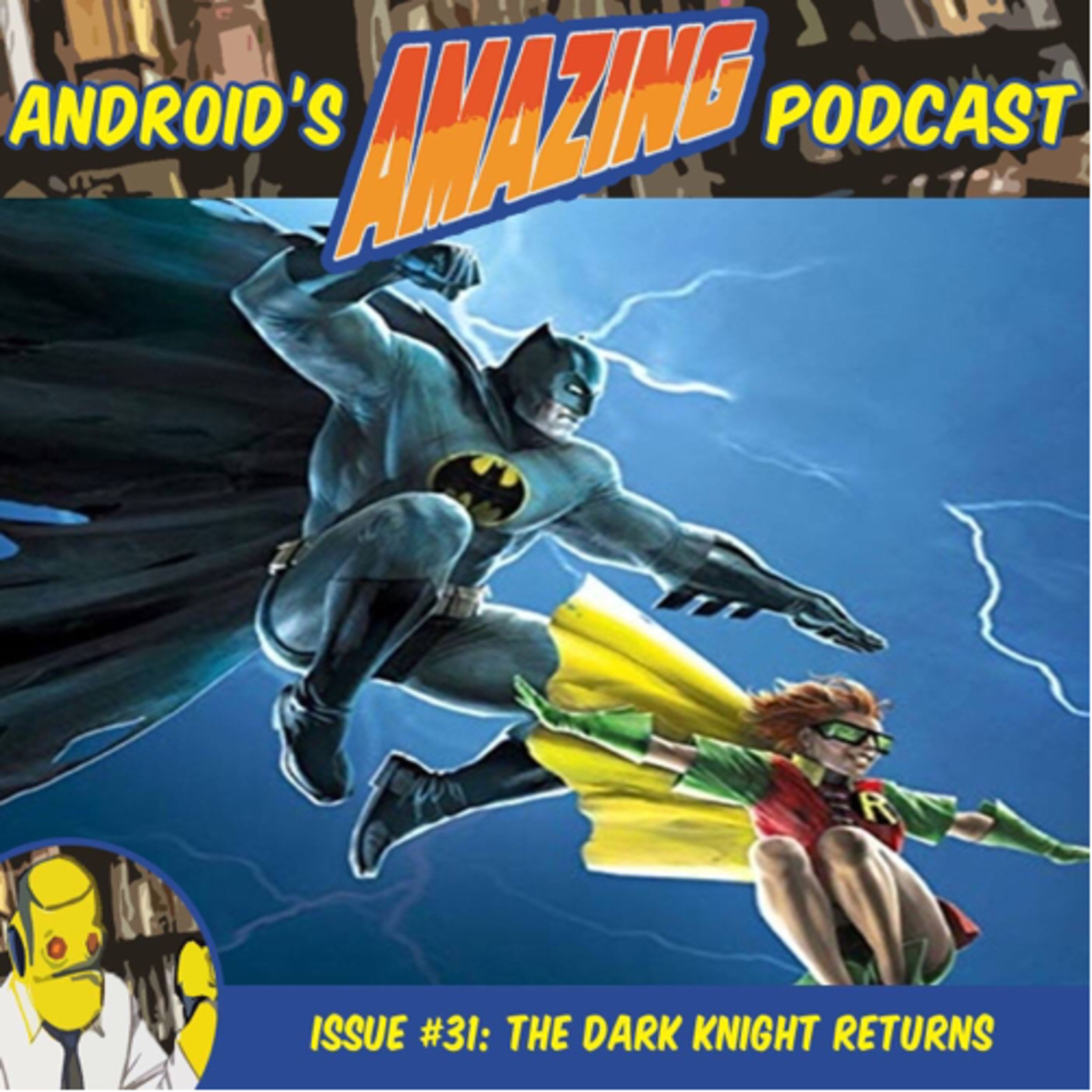 Issue #31: The Dark Knight Returns