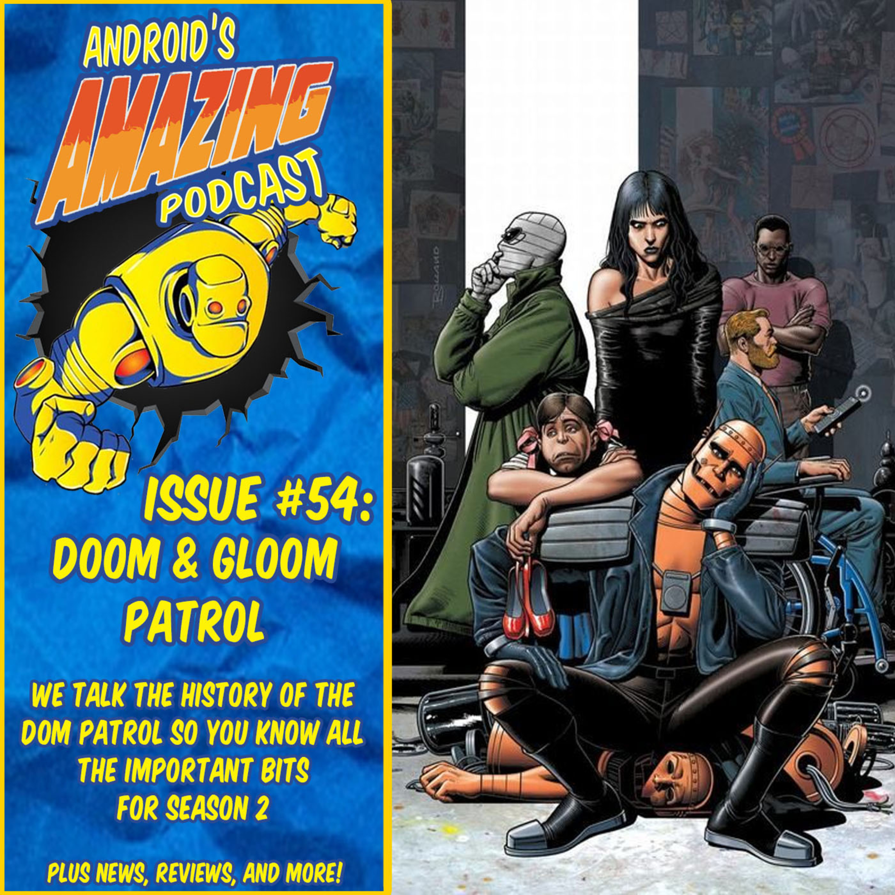 Issue #54: Doom & Gloom Patrol