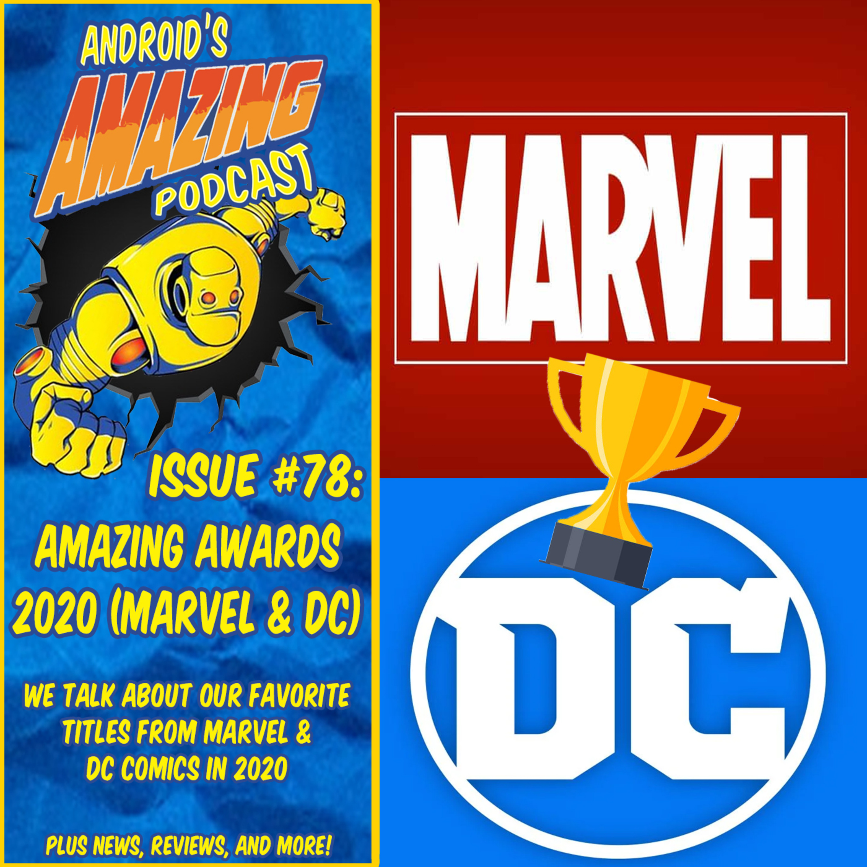 Issue #78: Amazing Awards 2020 Part 1 (Marvel & DC Comics)