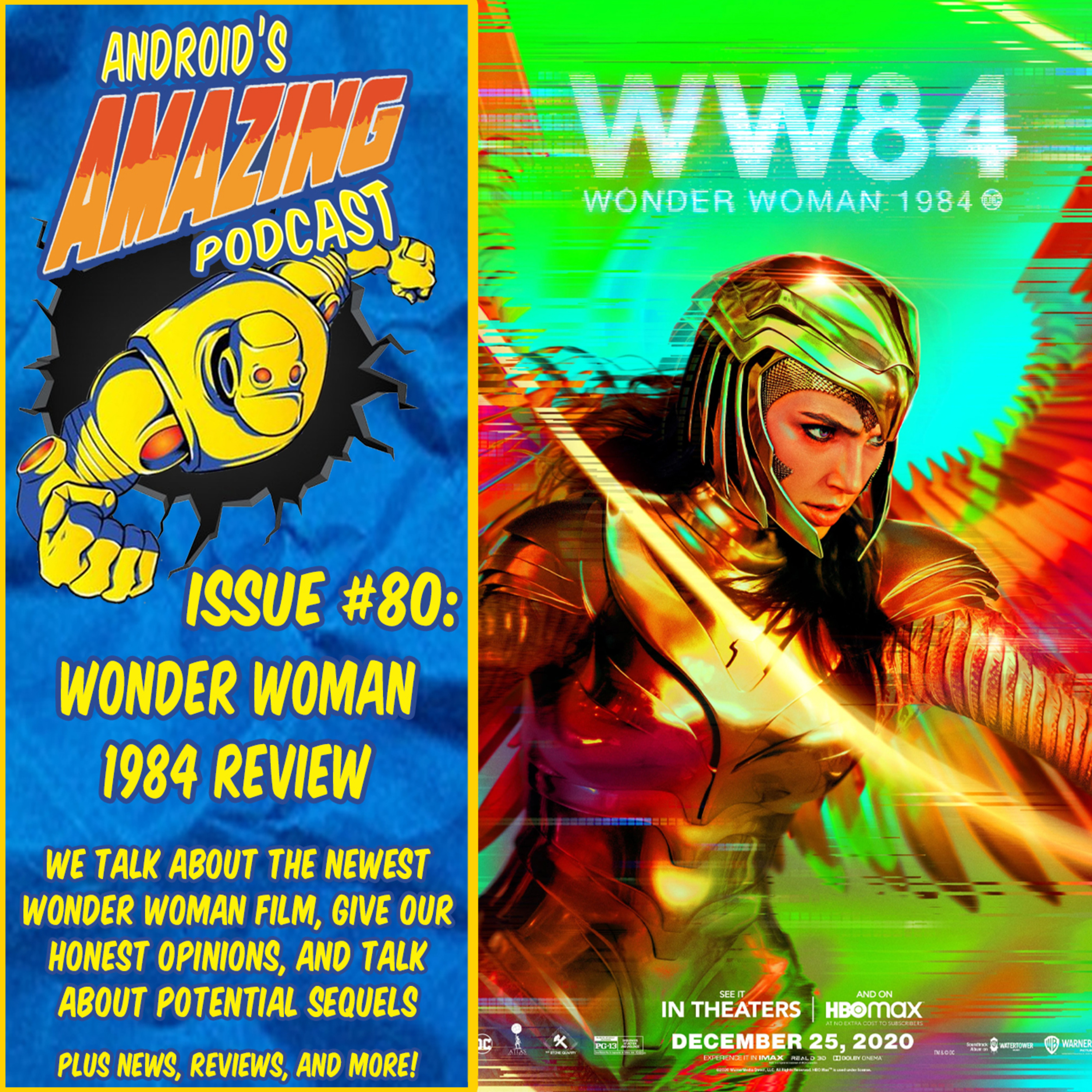 Issue #80: Wonder Woman 1984 Review