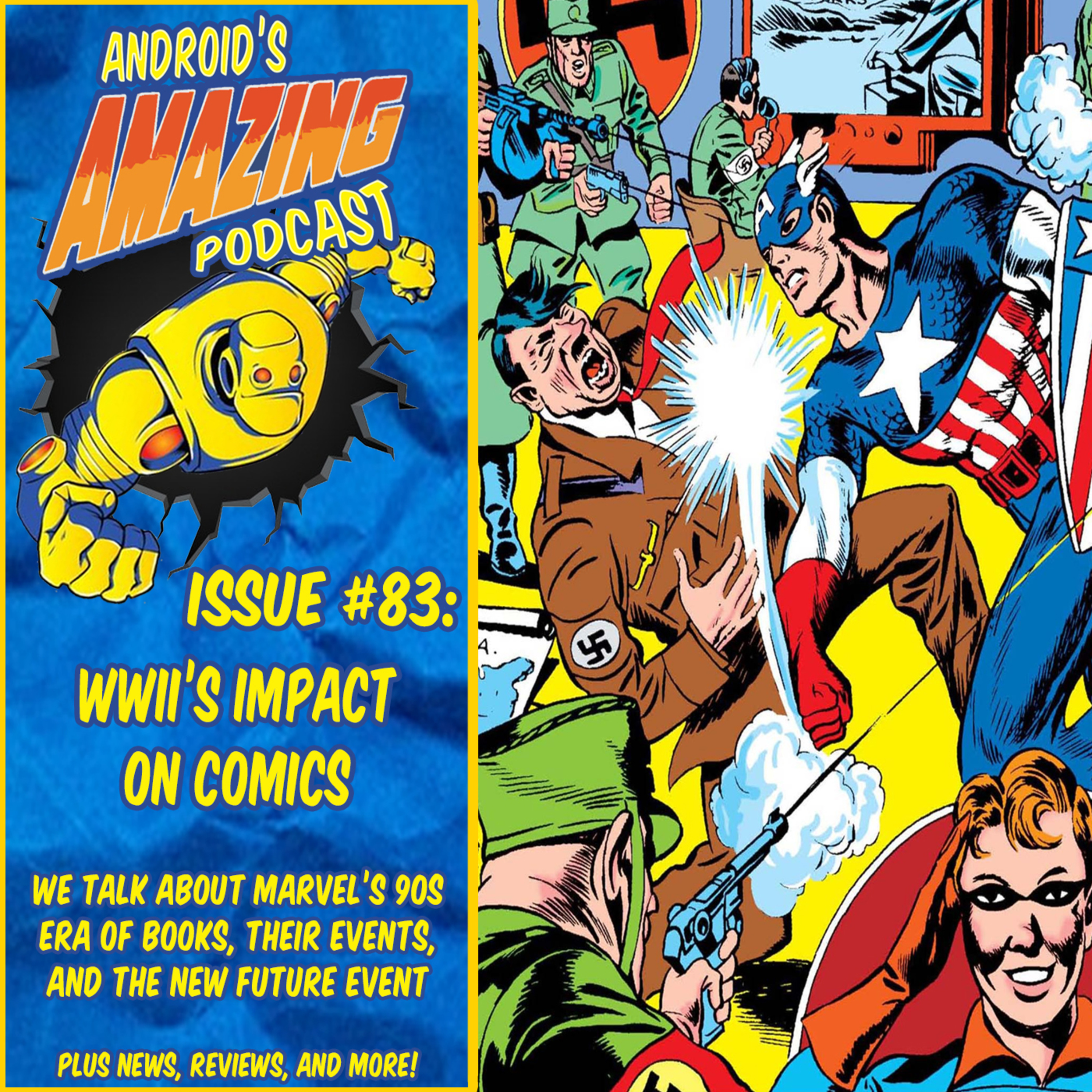 Issue #83: WWII's Impact on Comics