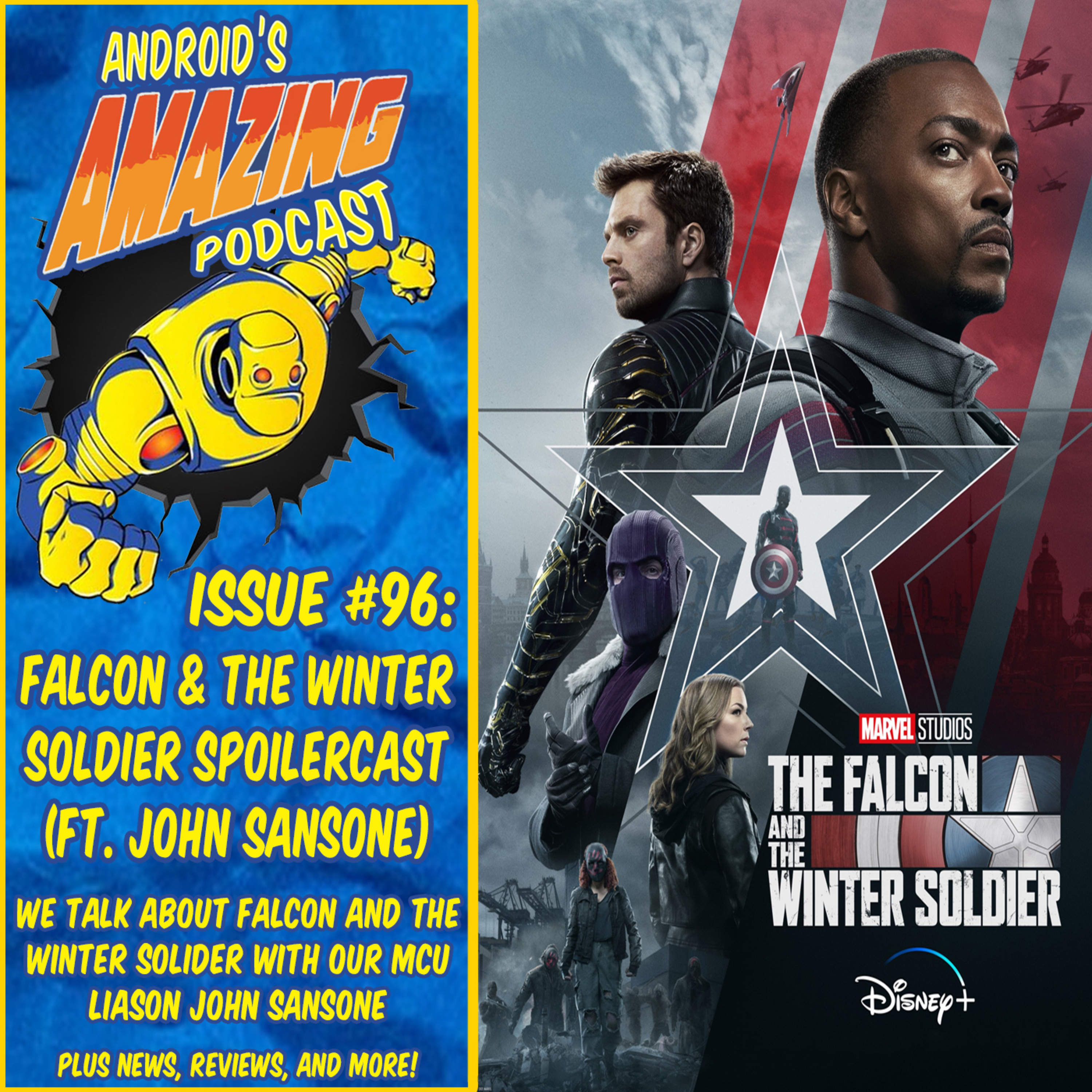 Issue #96: Falcon & the Winter Soldier Spoilercast (ft. John Sansone)