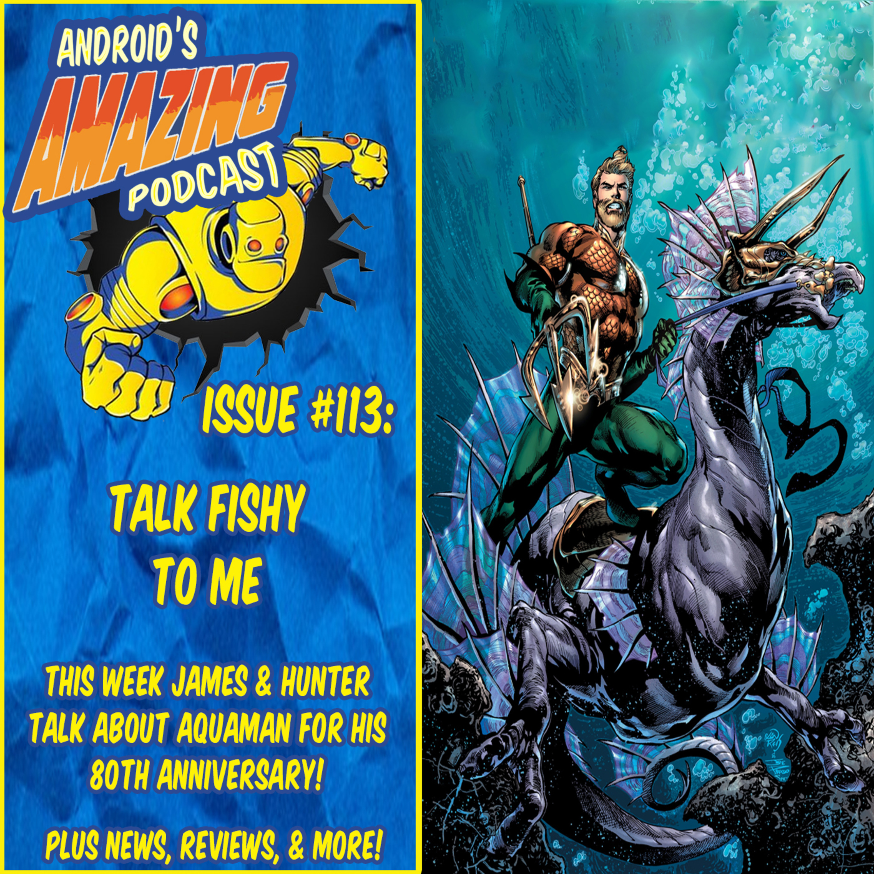 Issue #113: Talk Fishy To Me