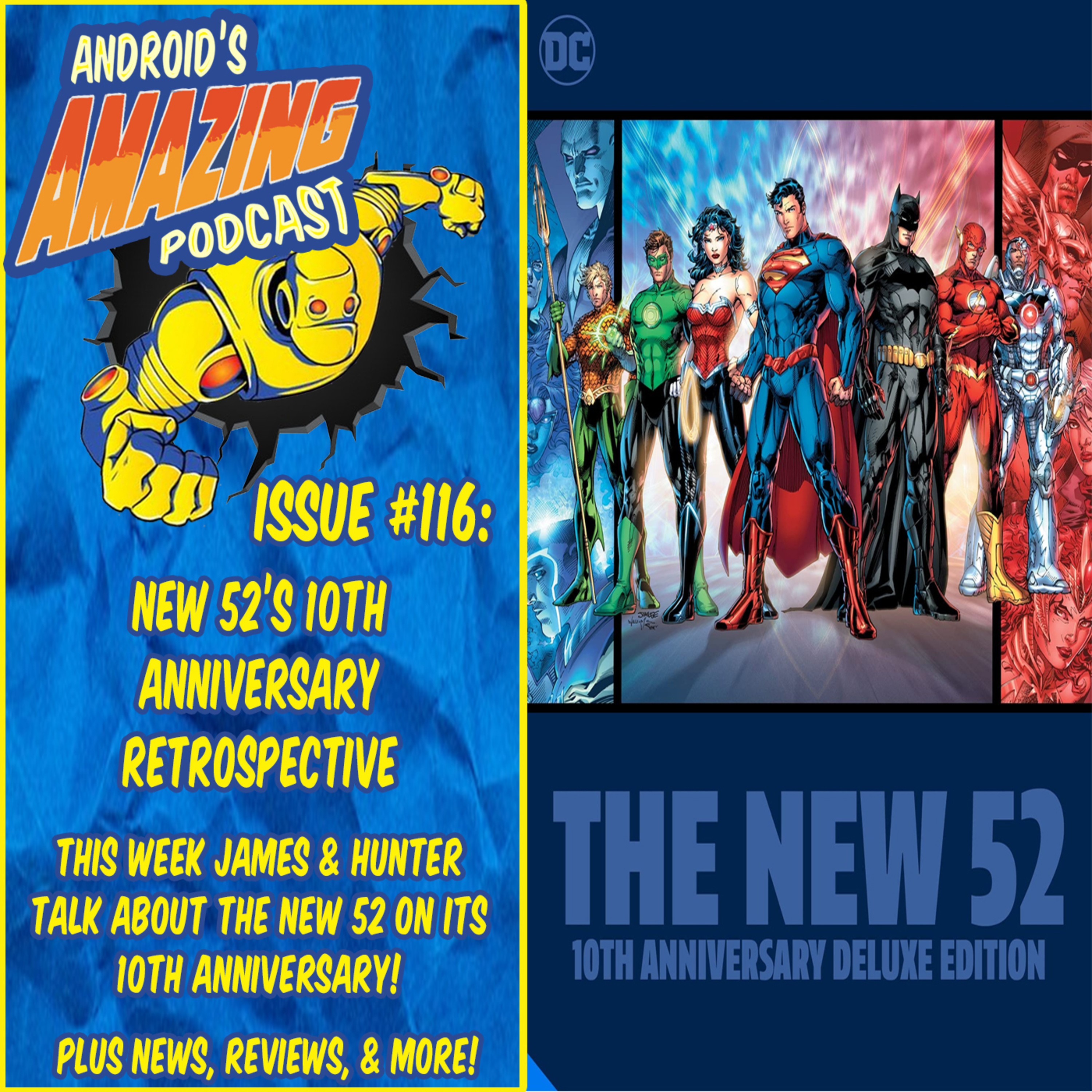 Issue #116: New 52's 10th Anniversary Retrospective