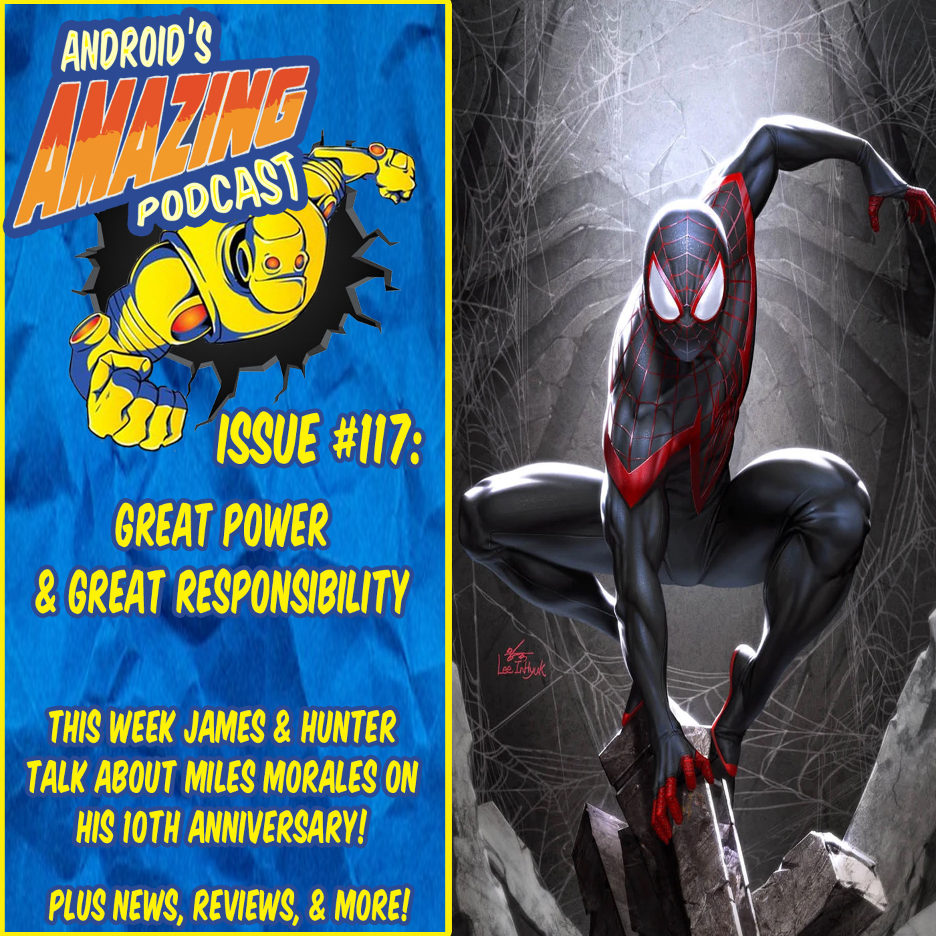 Issue #117: Great Power & Great Responsibility