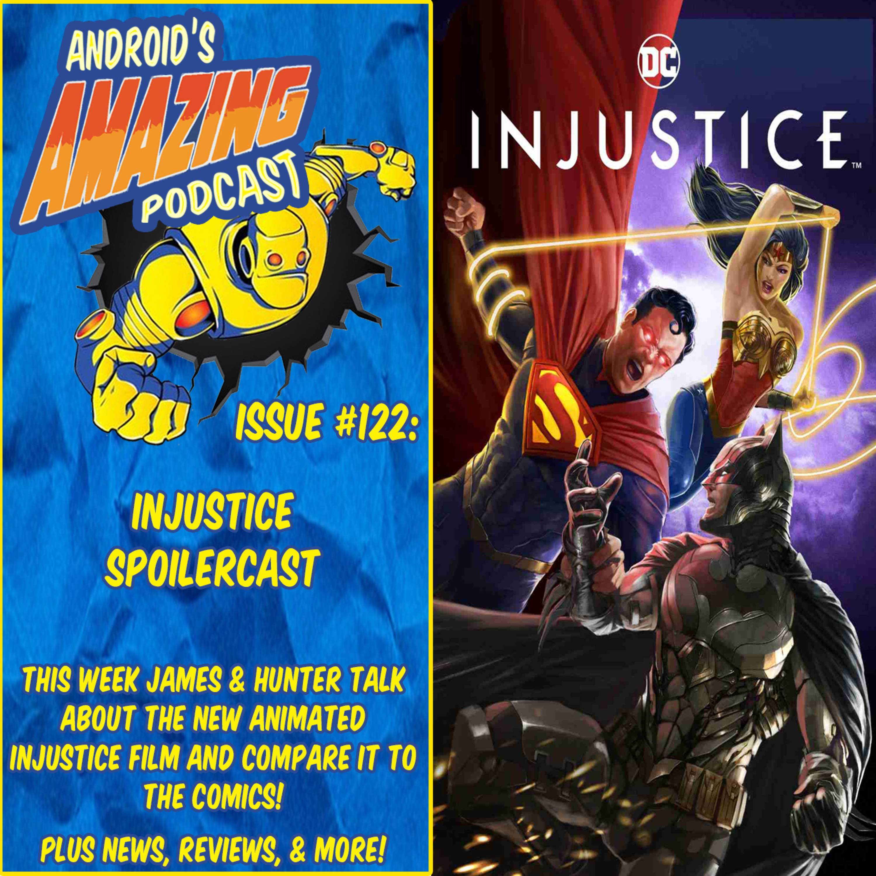 Issue #122: Injustice Spoilercast