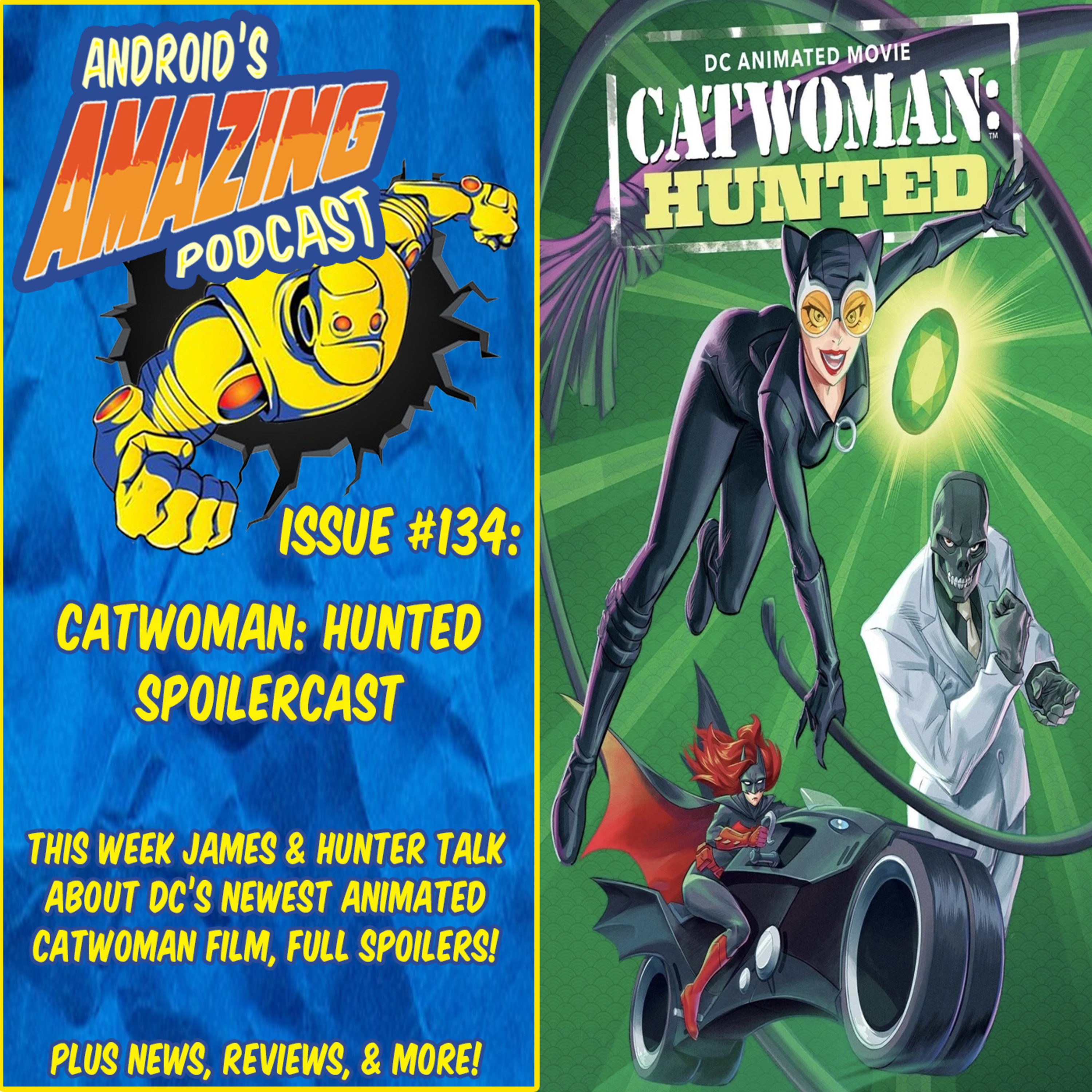 Issue #134: Catwoman: Hunted Spoilercast