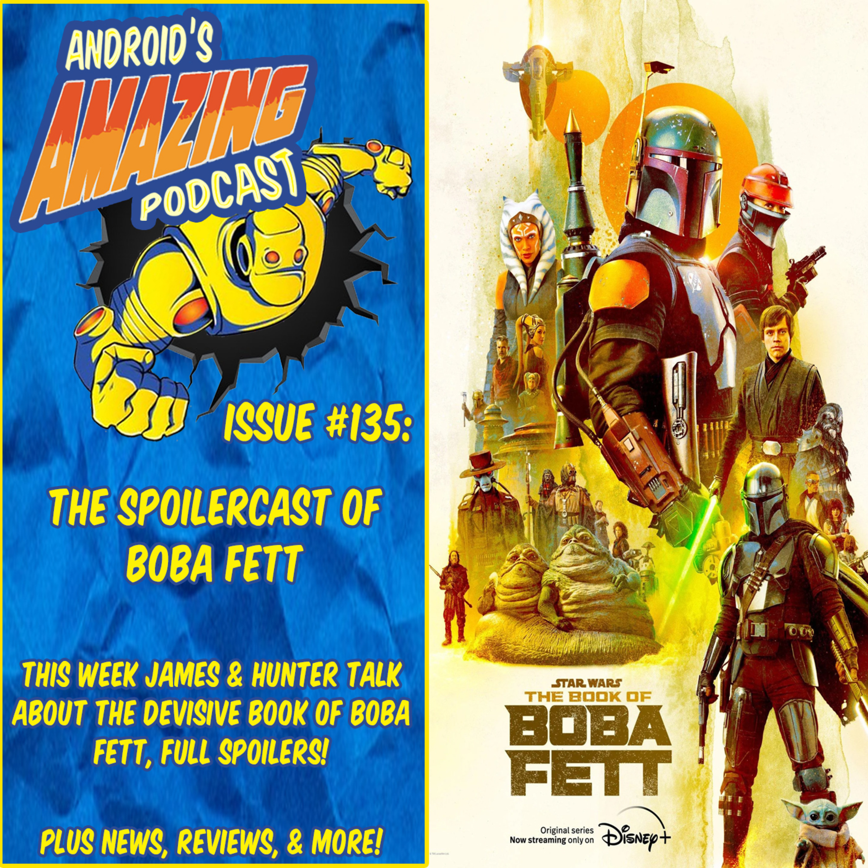 Issue #135: The Spoilercast of Boba Fett
