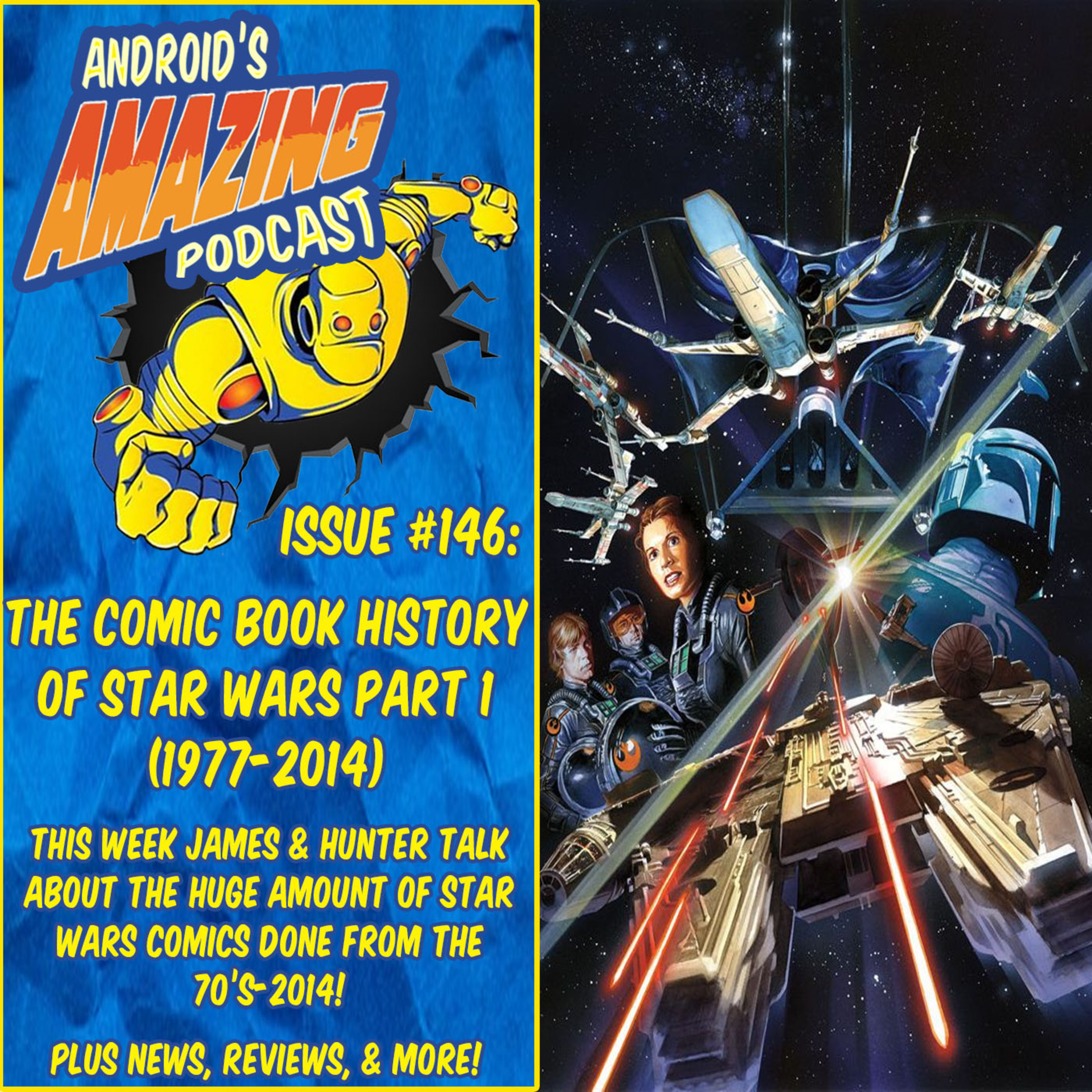 Issue #146: The Comic Book History of Star Wars Part 1 (1977-2014)
