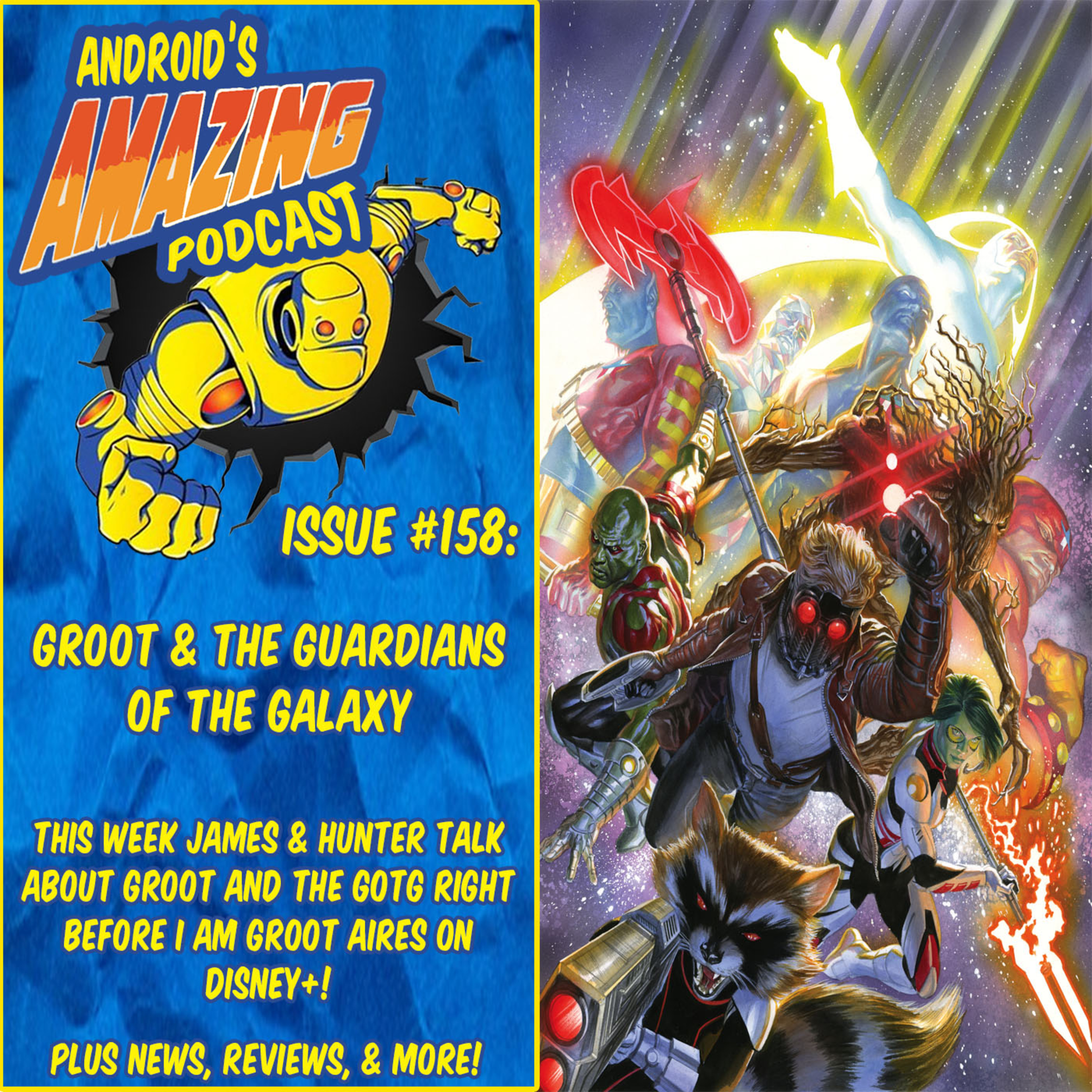 Issue #158: Groot & The Guardians of the Galaxy