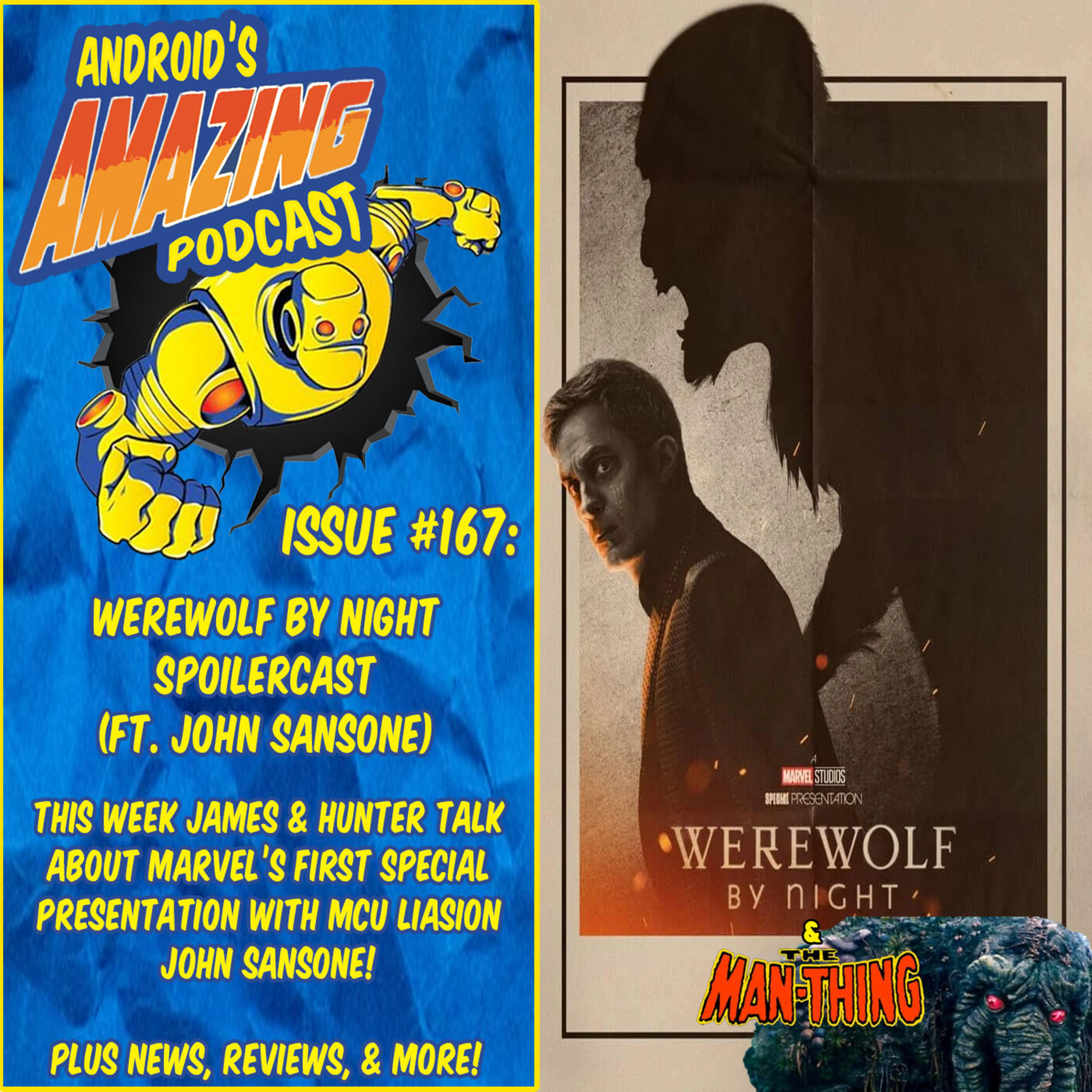 Issue #167: Werewolf by Night Spoilercast (ft. John Sansone)