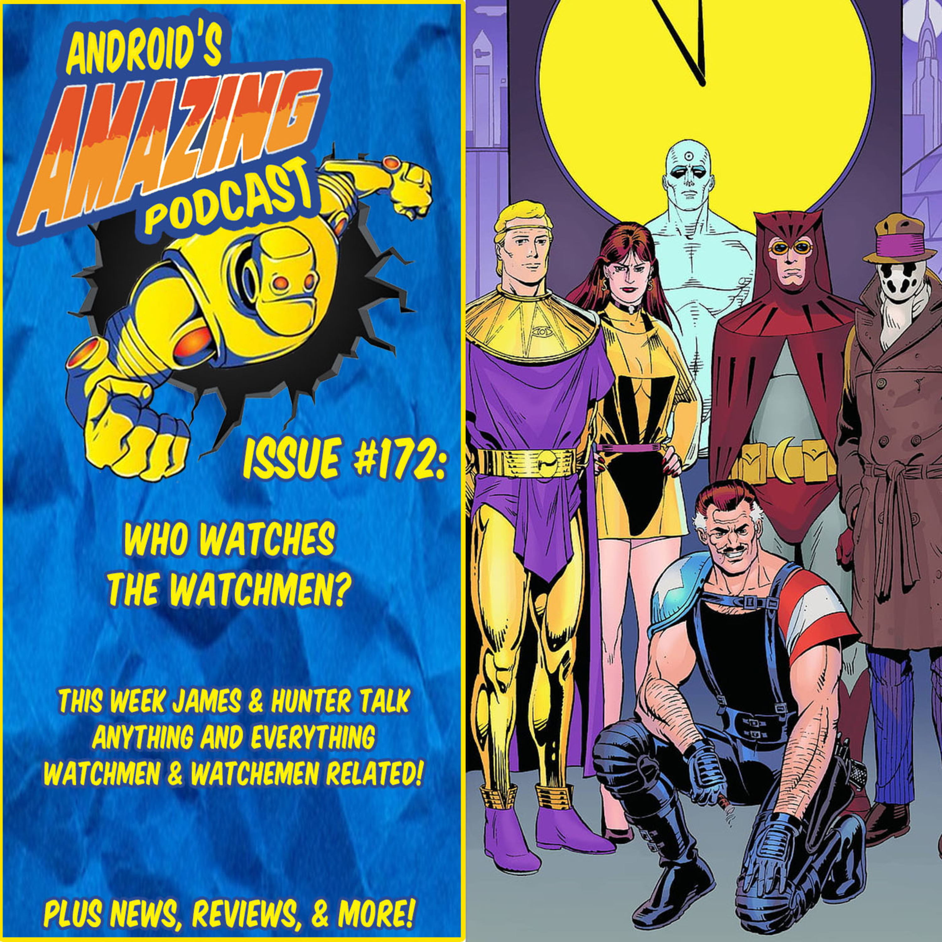 Issue #172: Who Watches The Watchmen?