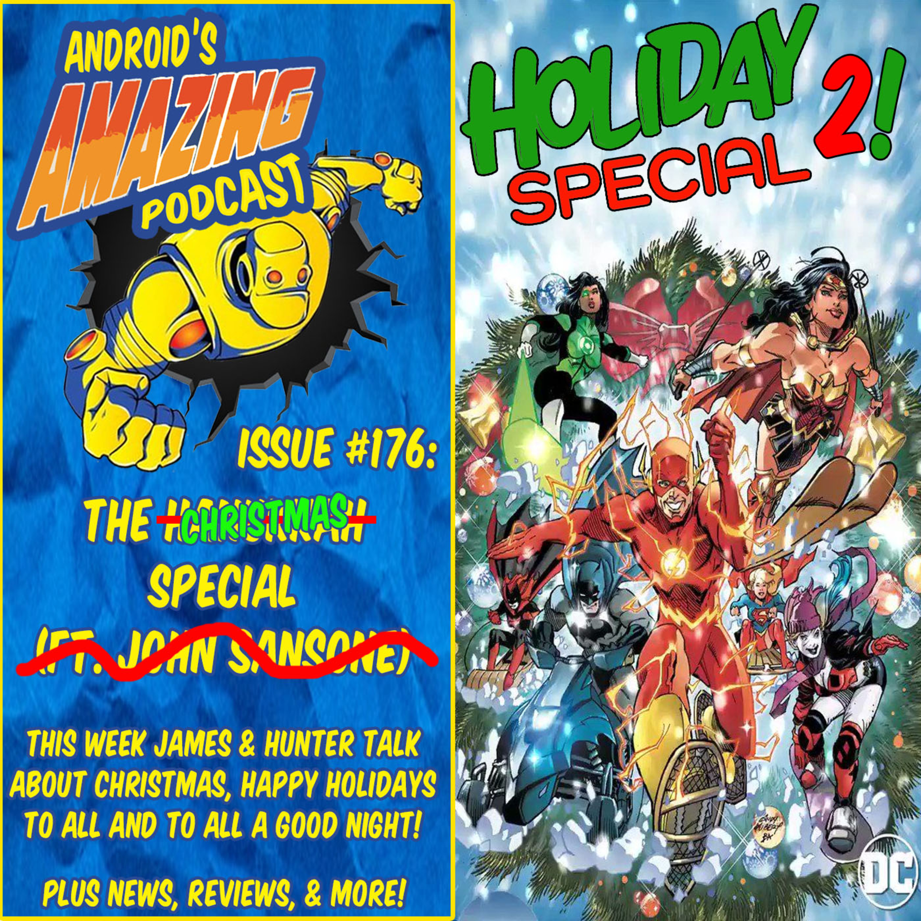 Issue #176: The ”Christmas” Special