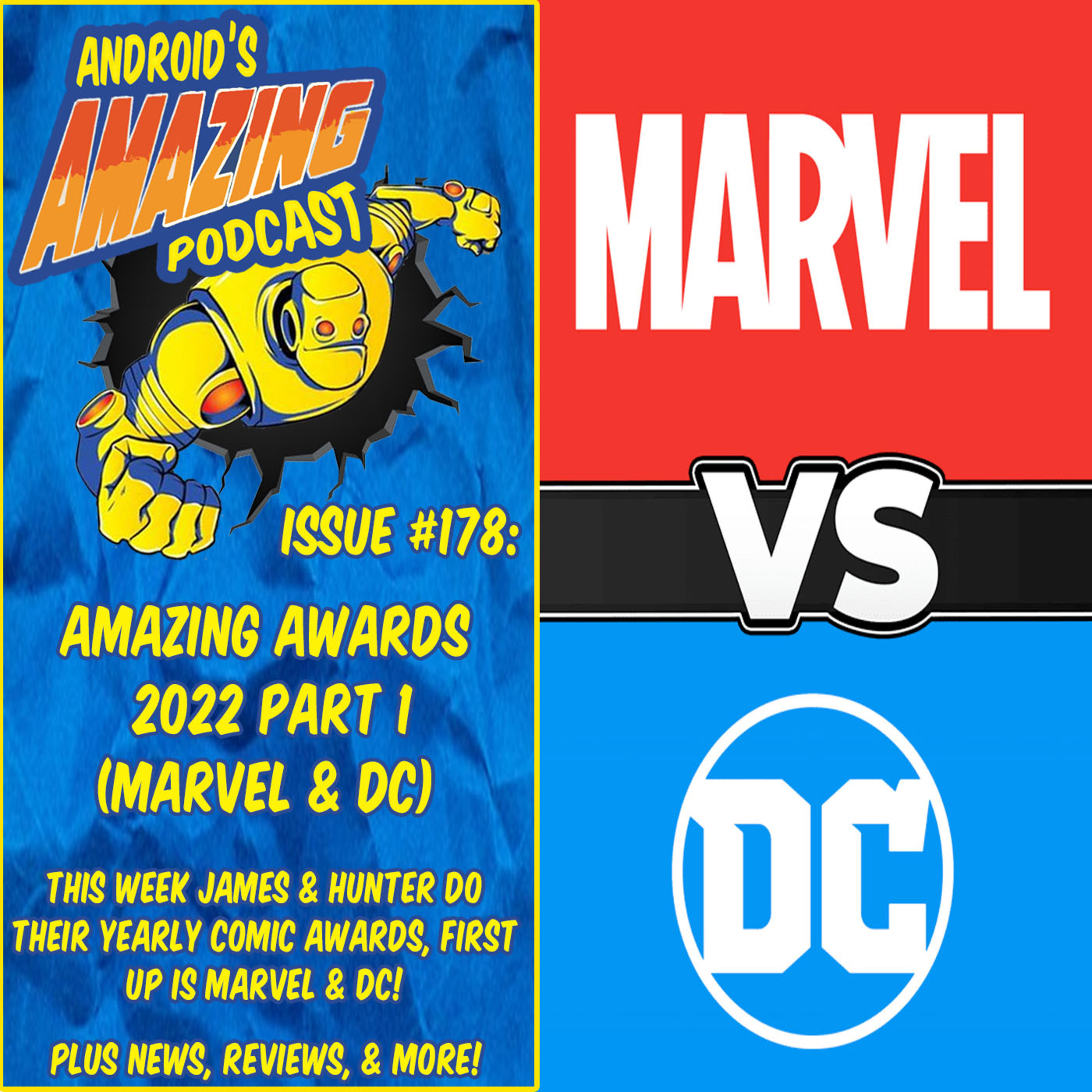 Issue #178: Amazing Awards 2022 Part 1 (Marvel & DC Comics)