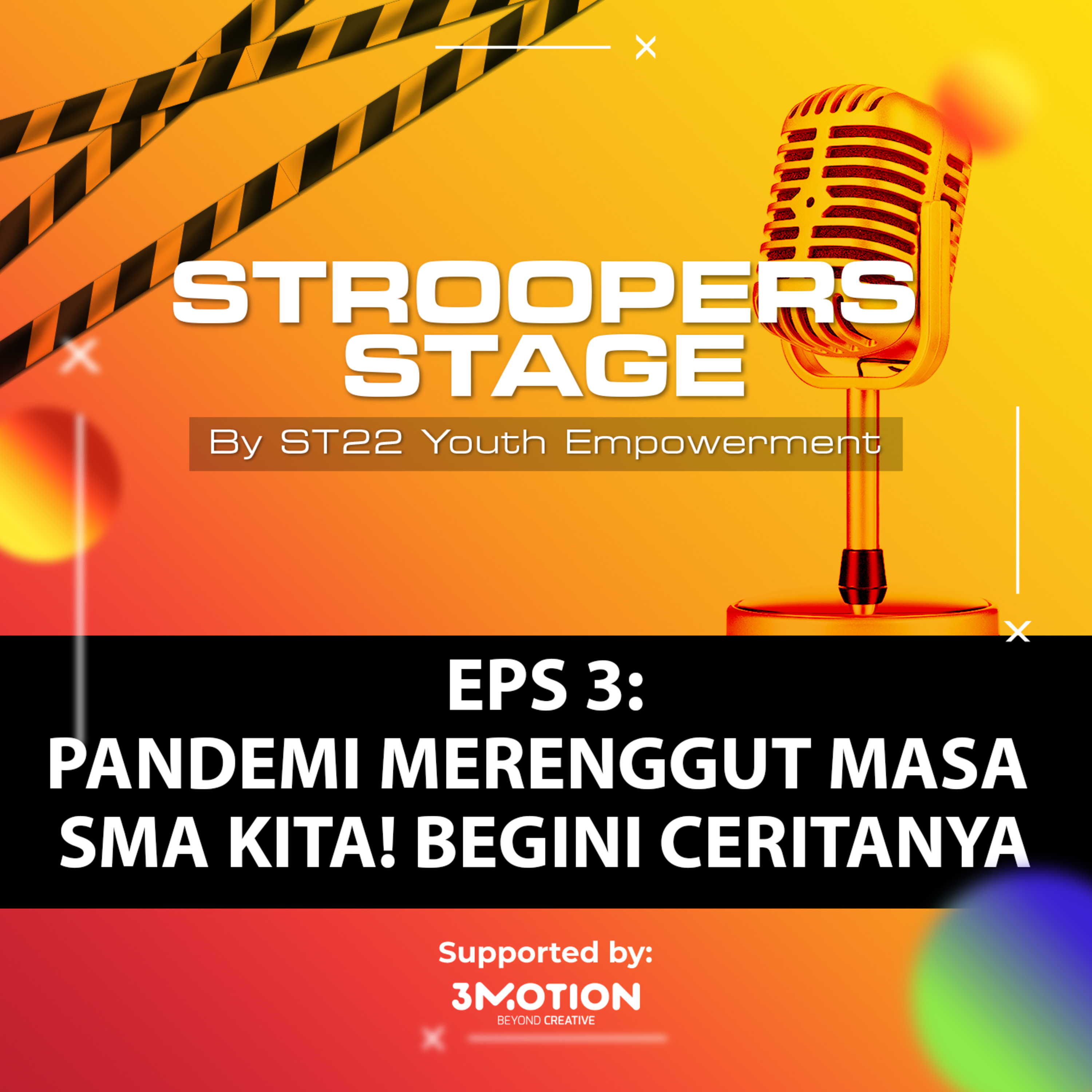 STroopers Stage by ST22 Youth Empowerment