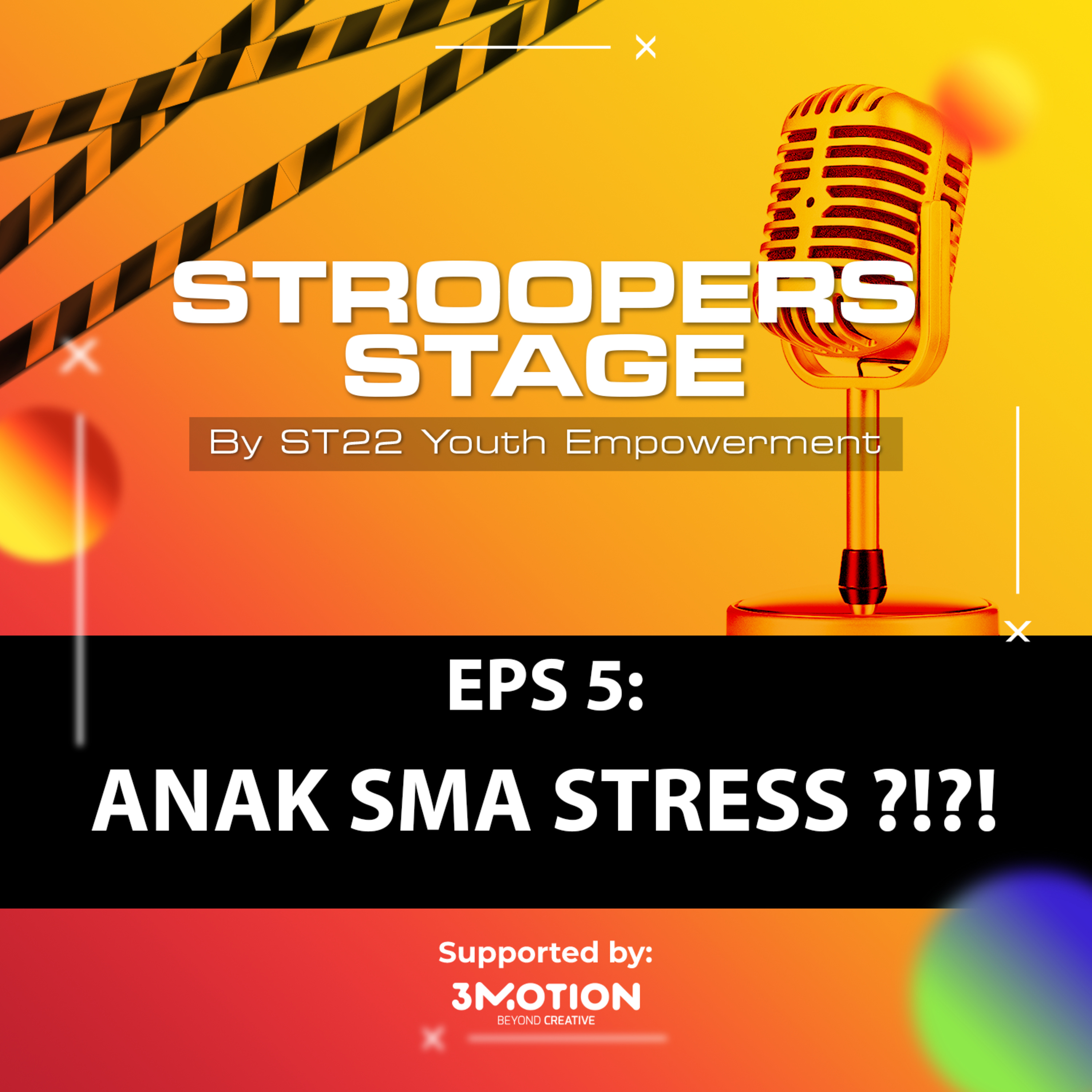 STroopers Stage by ST22 Youth Empowerment