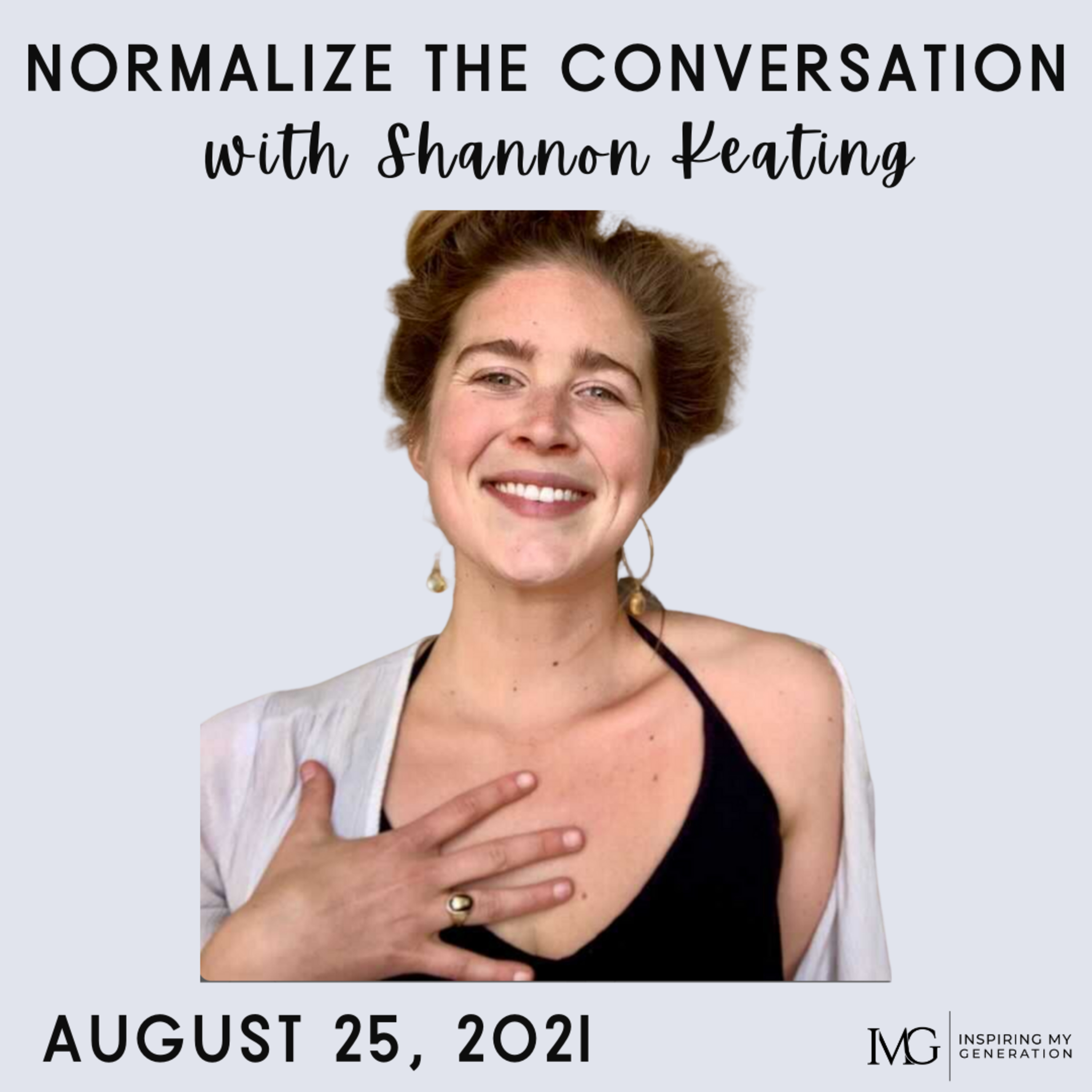 Normalize The Conversation by Inspiring My Generation