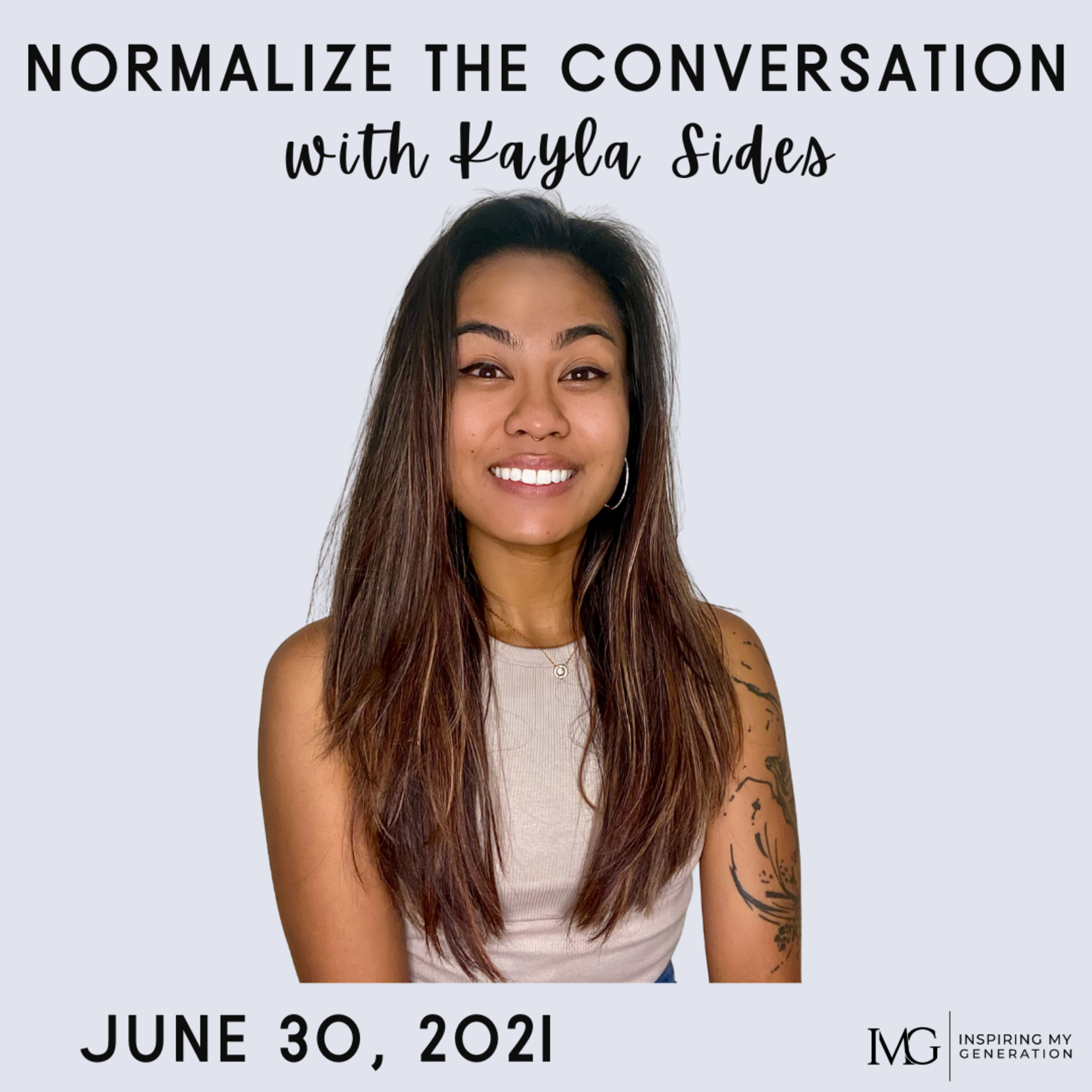 The Importance of Ending The Stigma with Kayla Sides