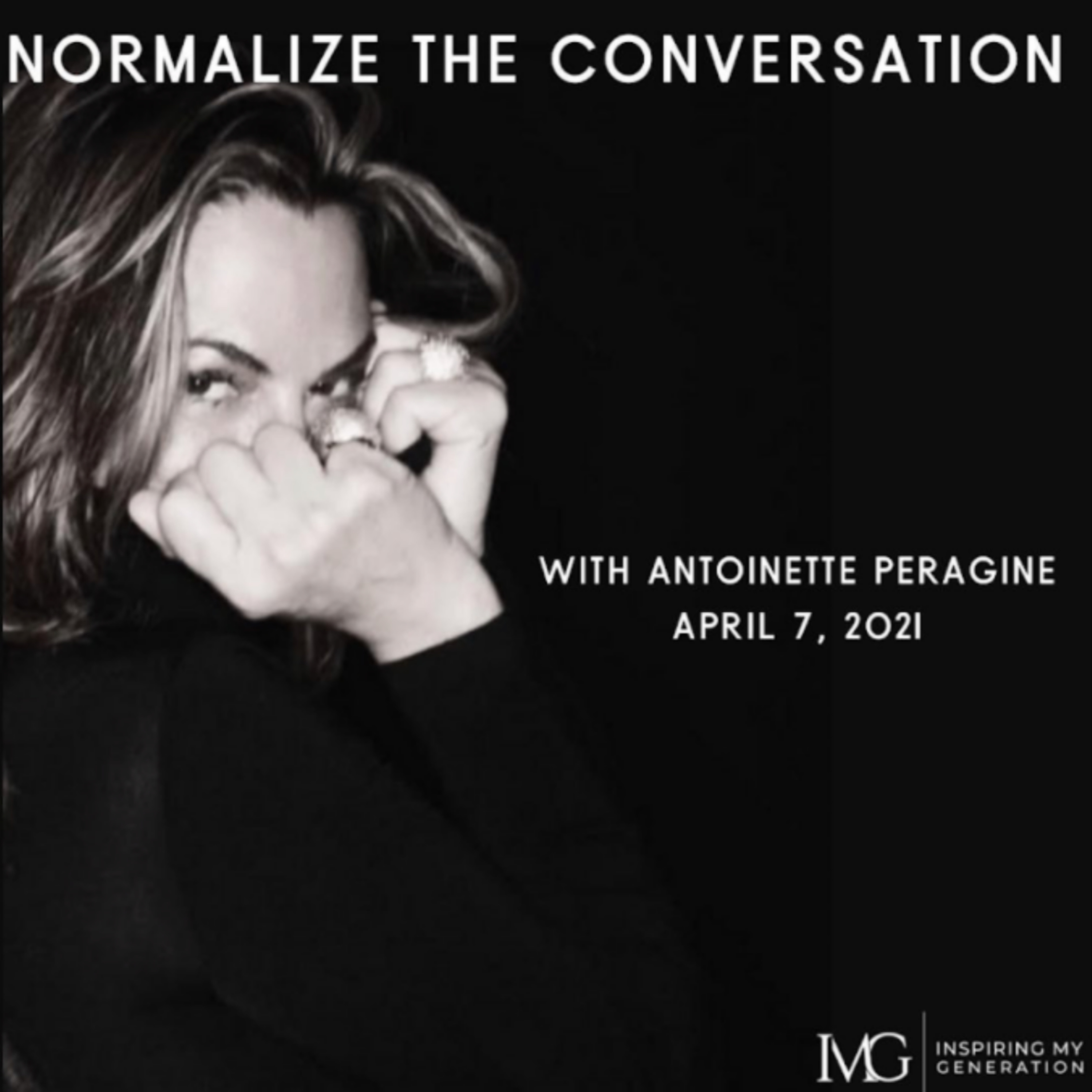 Normalize The Conversation by Inspiring My Generation