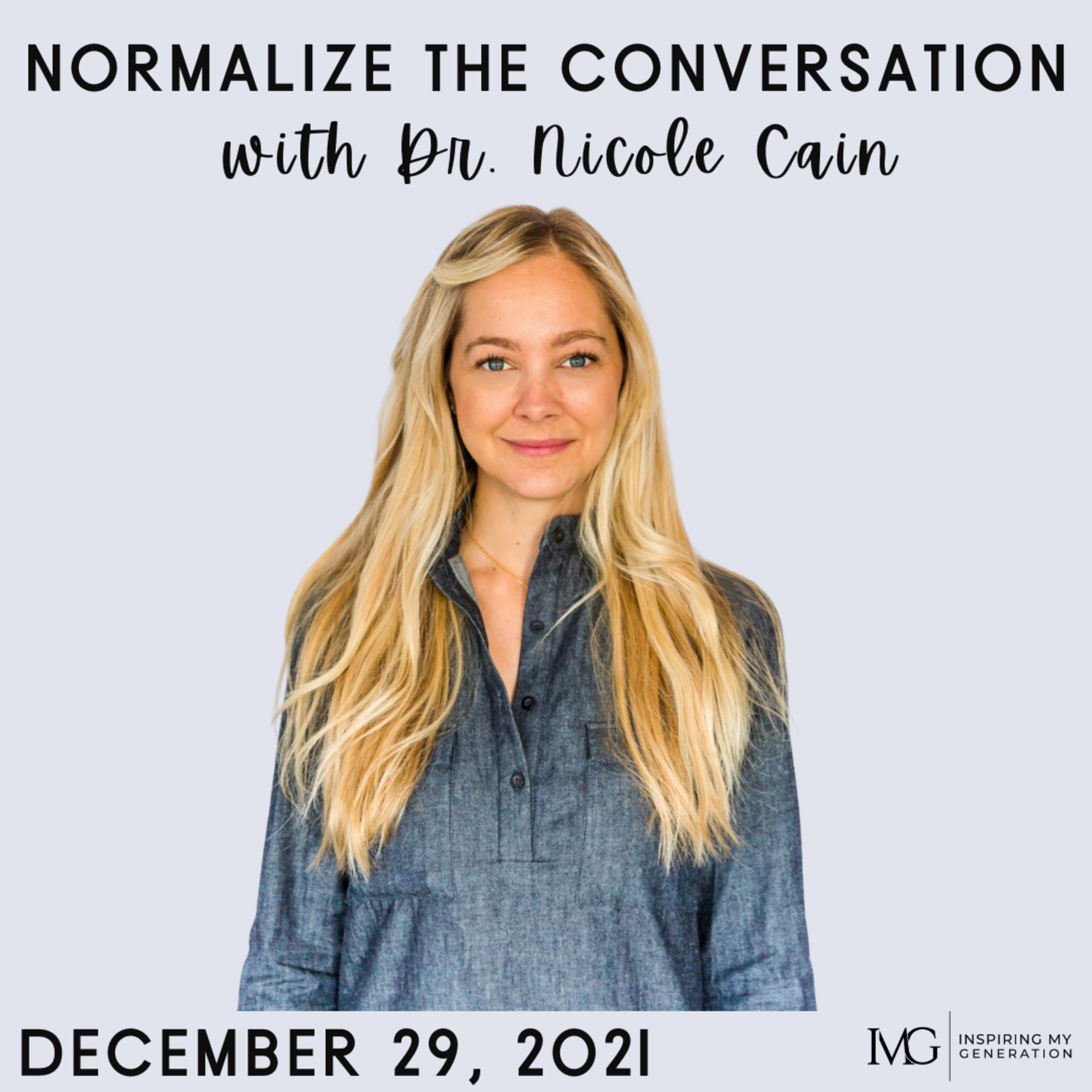 Normalize The Conversation by Inspiring My Generation