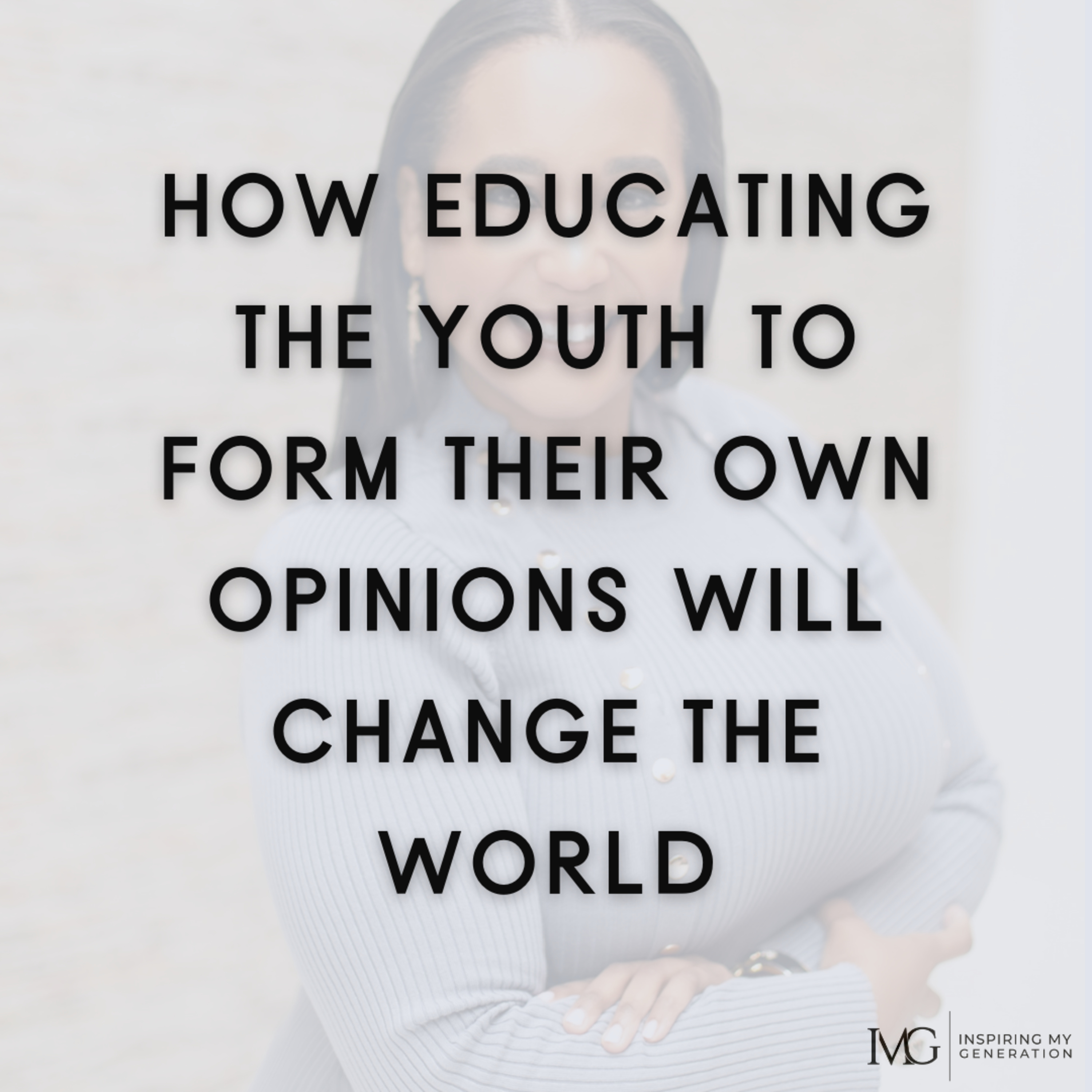 Normalize The Conversation by Inspiring My Generation