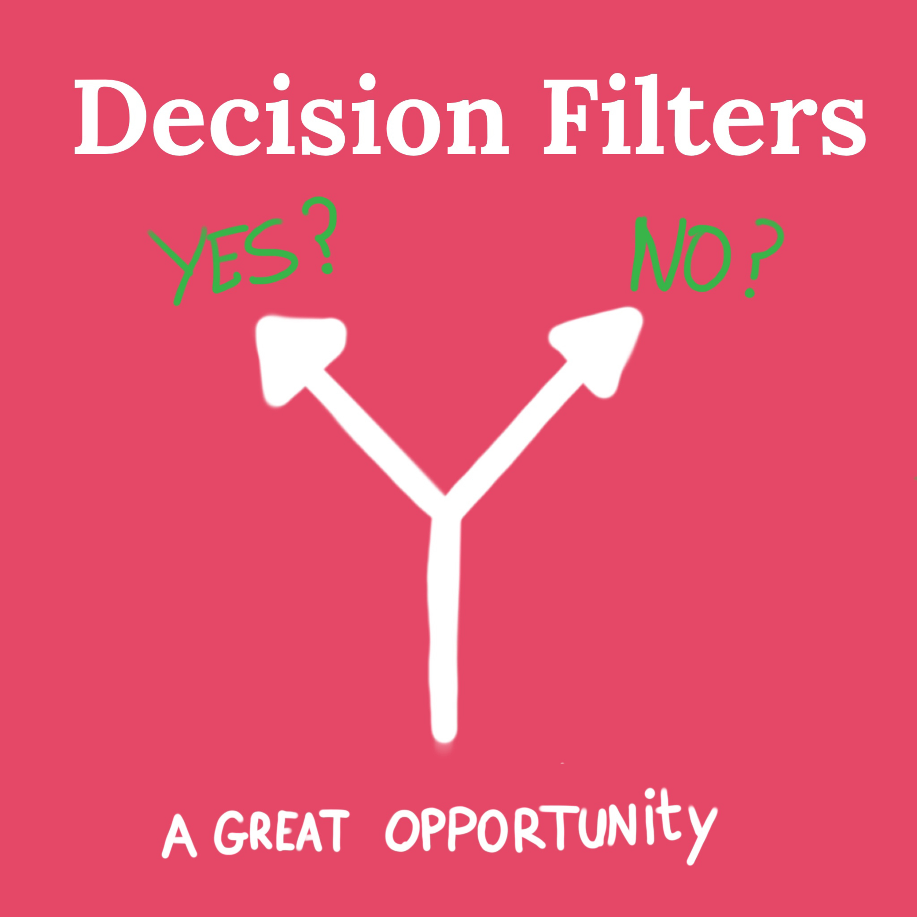#005 - Decision Filters episode artwork