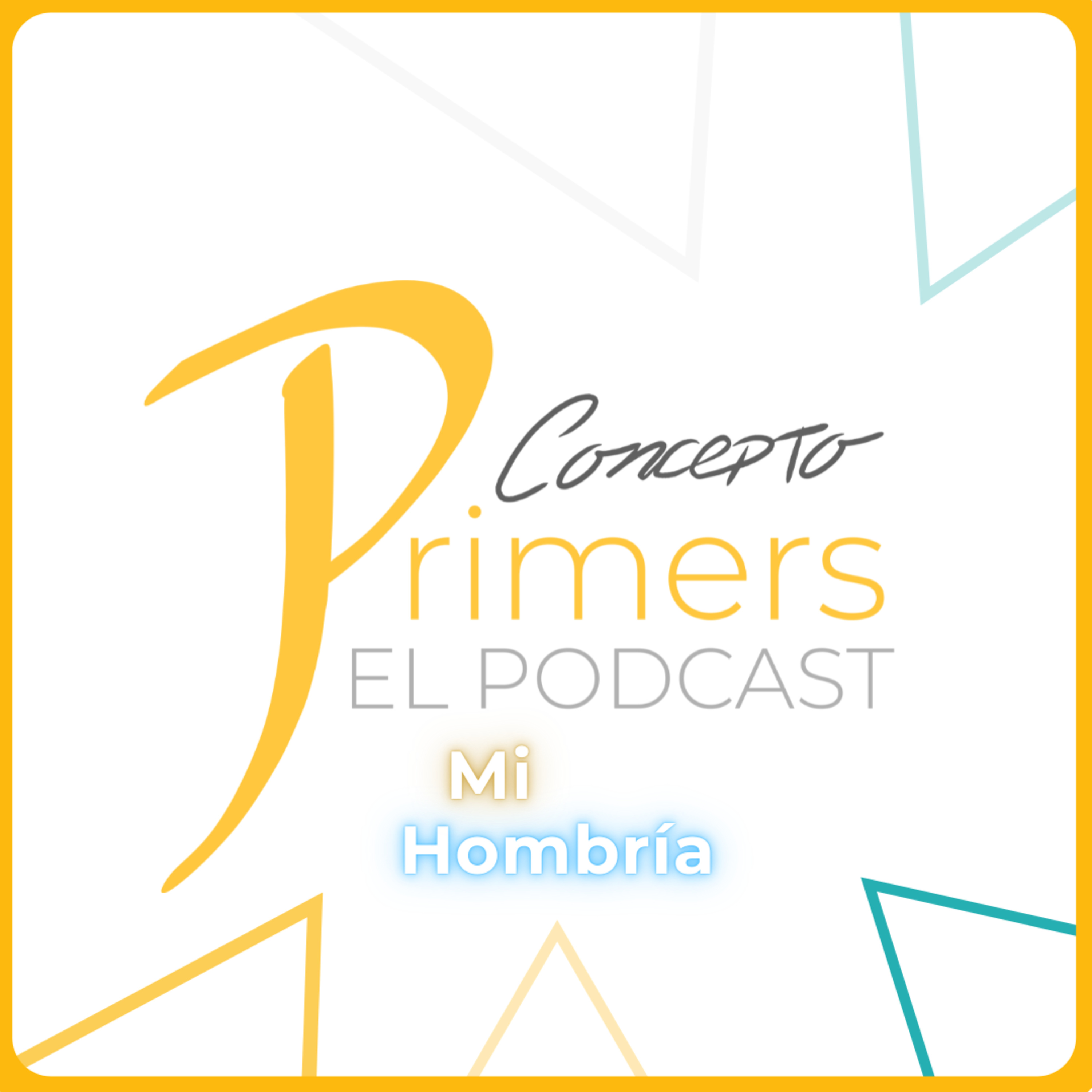 Concepto Primers - El Podcast