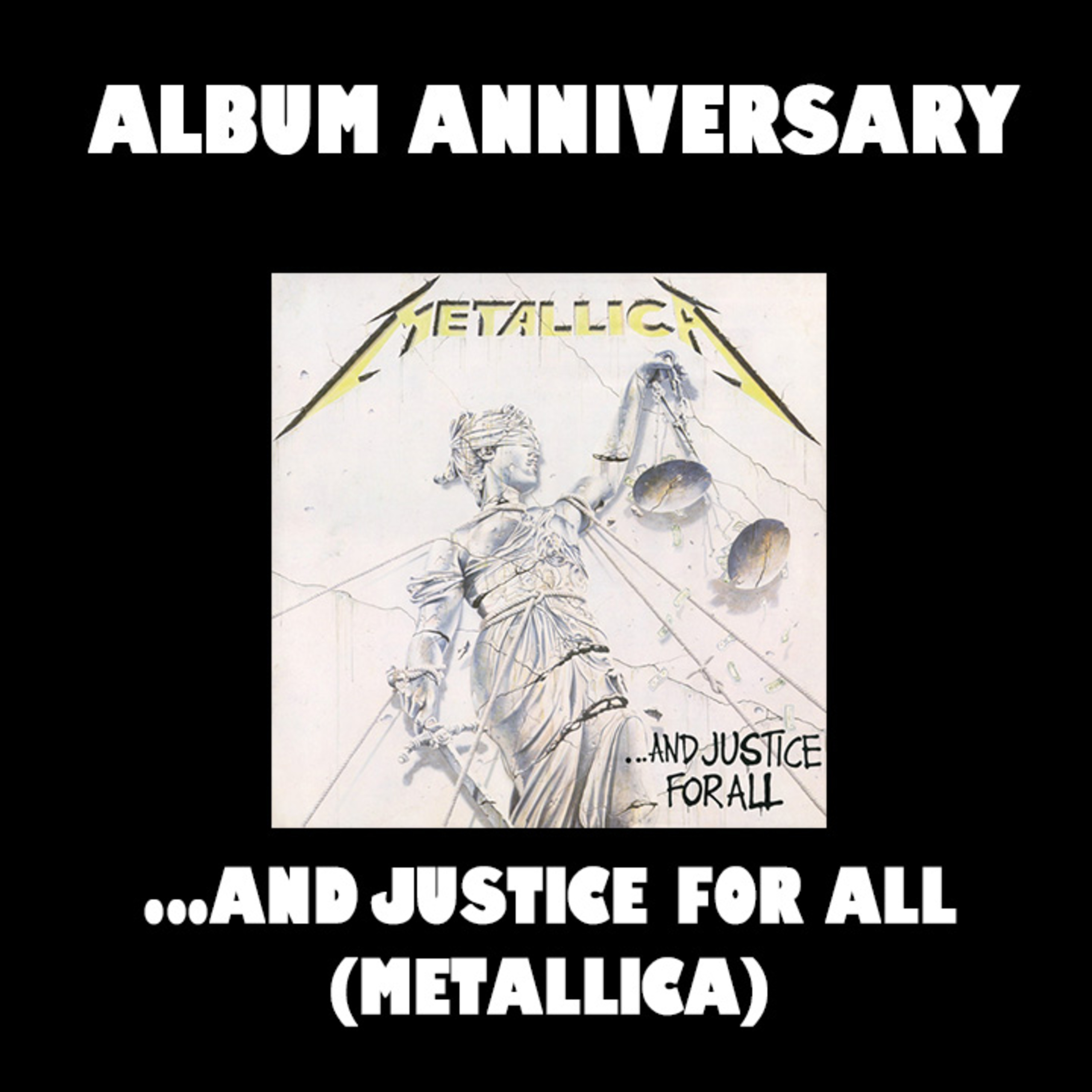 Album Anniversary - ...And Justice For All (Metallica) episode artwork