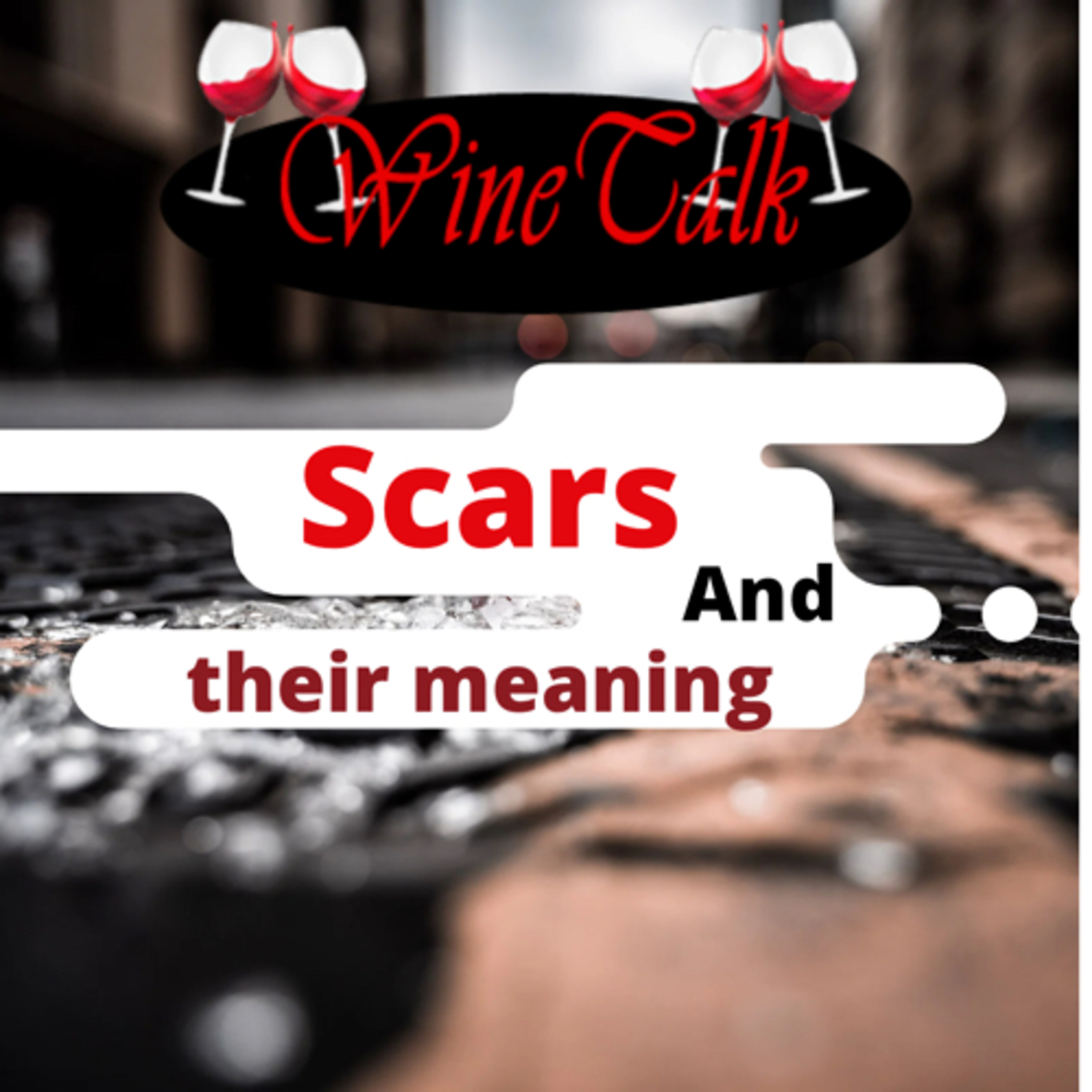 Scars and their meaning episode artwork