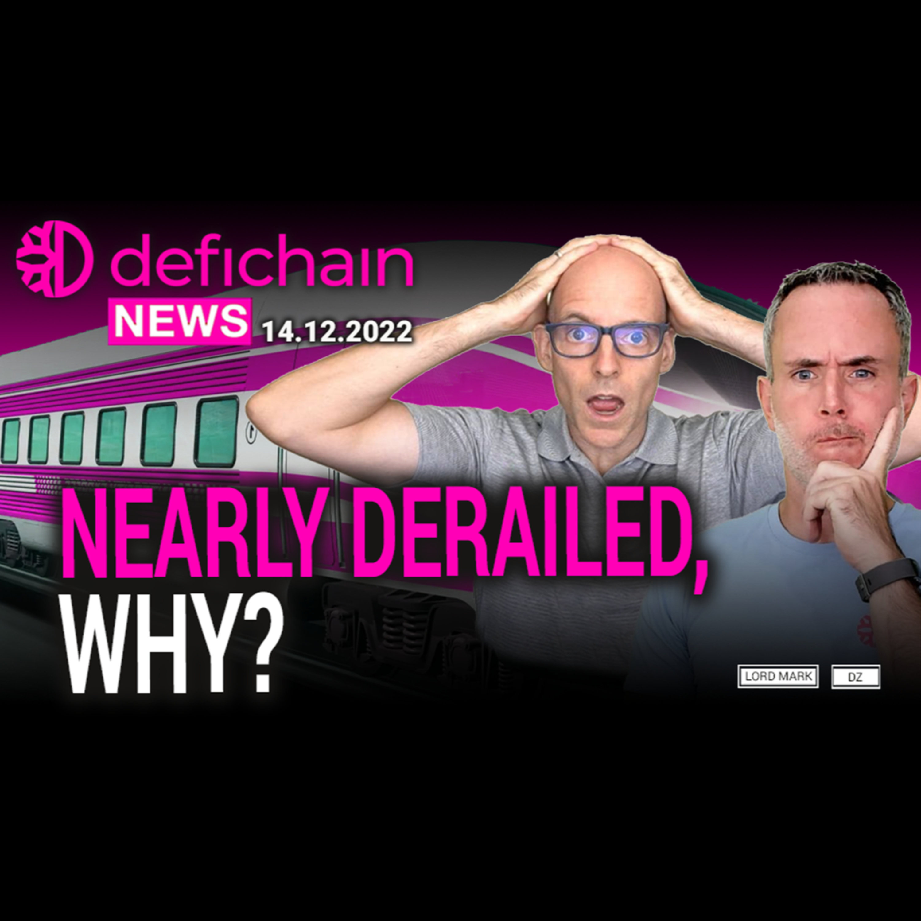 #124 DeFiChain nearly derailed at Grand Central, what happened?