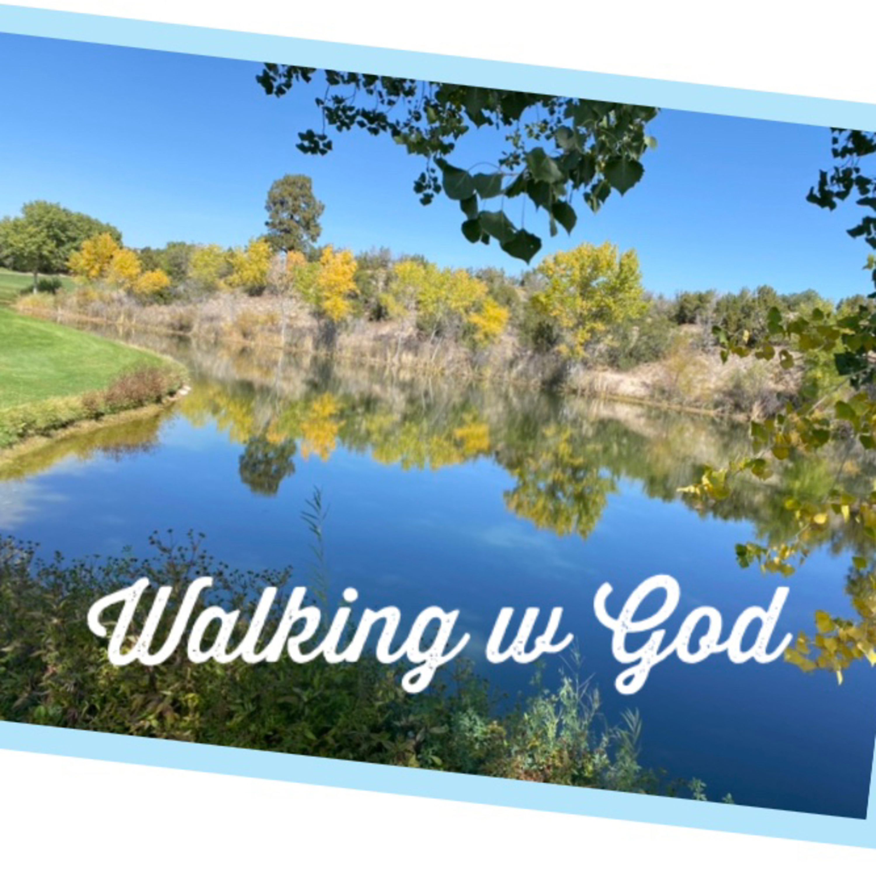 🦋😇Walking with God😇🦋 episode artwork