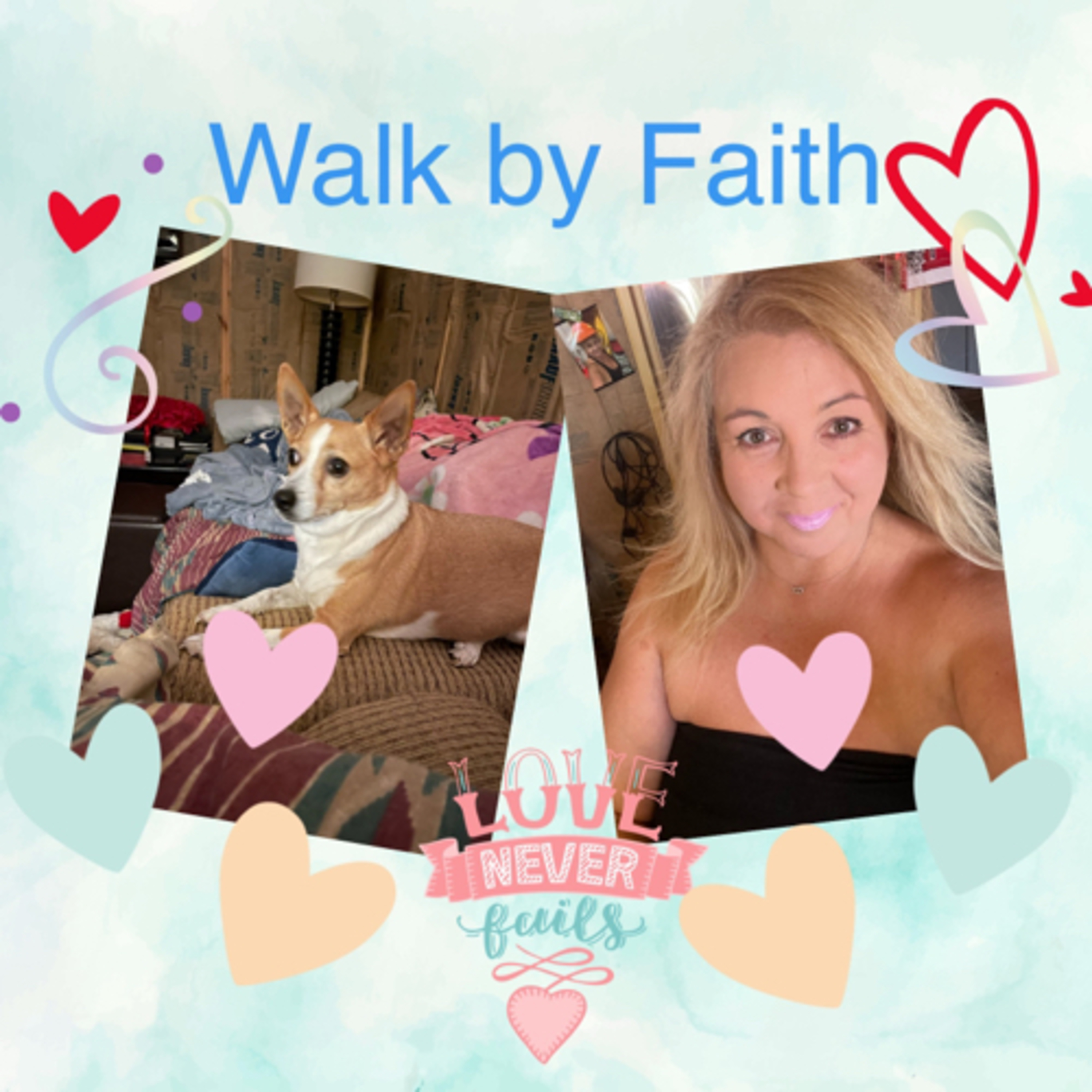  👣 💕Walk by Faith💕👣 episode artwork