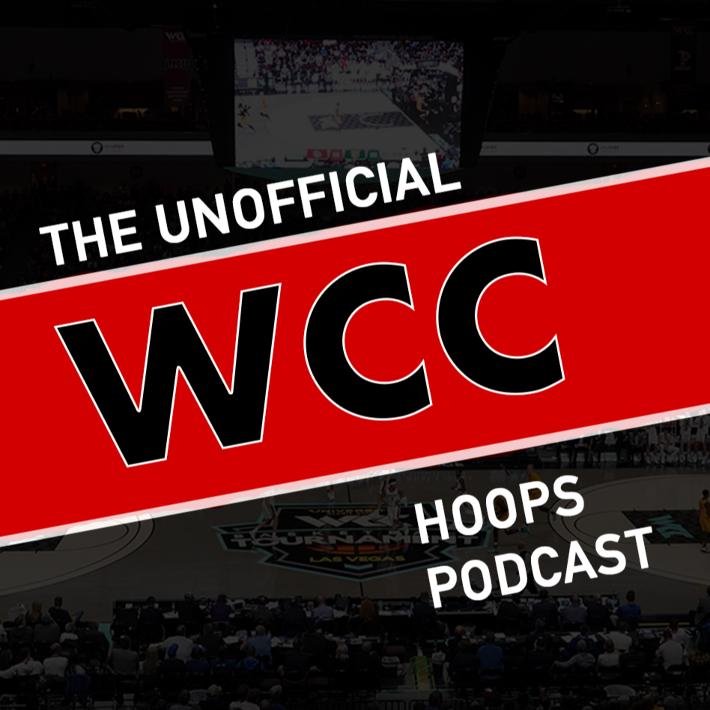 The Unofficial WCC Hoops Podcast
