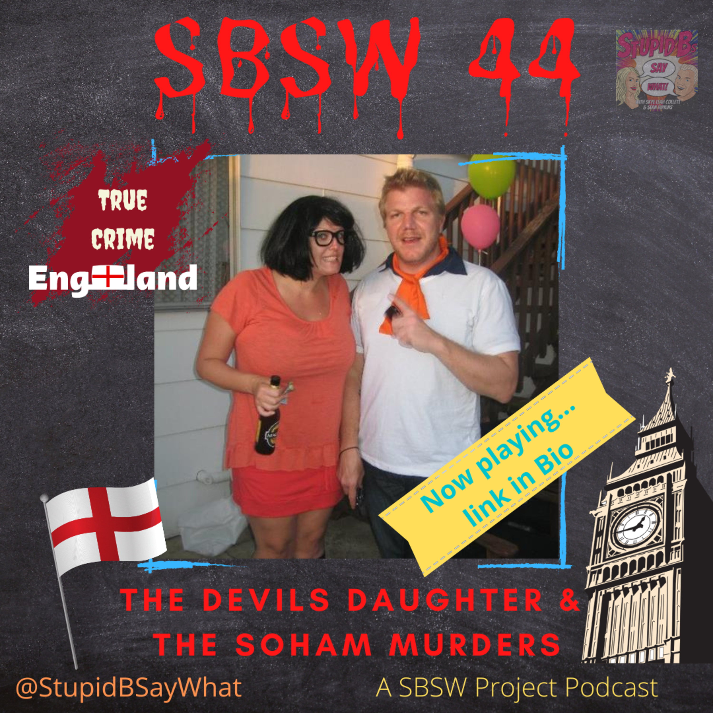 SBSW 44 - True Crime England - The Devil's Daughter & The Soham Murders episode artwork