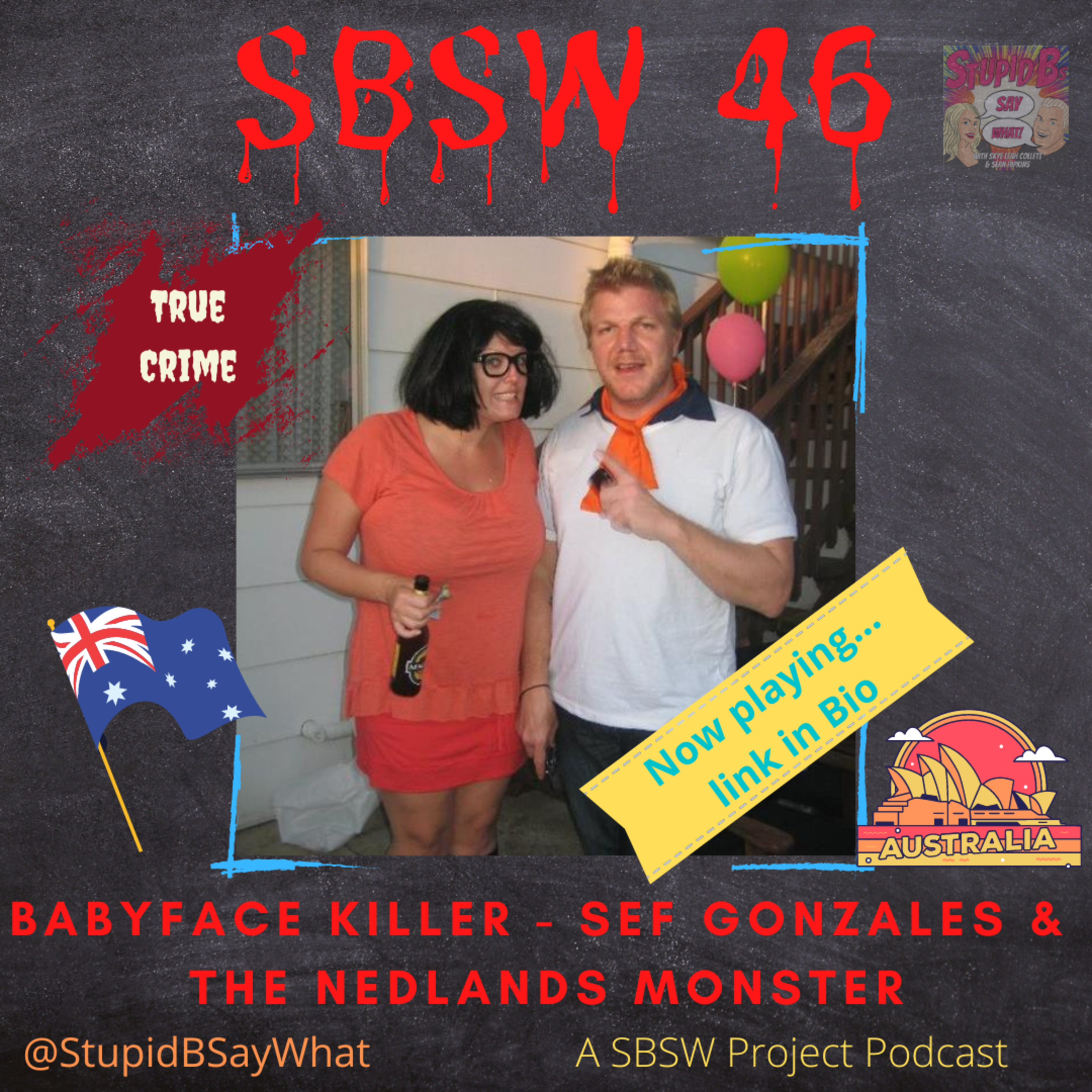 SBSW 46 - True Crime Australia - The Babyfaced Killer & The Nedlands Monster episode artwork