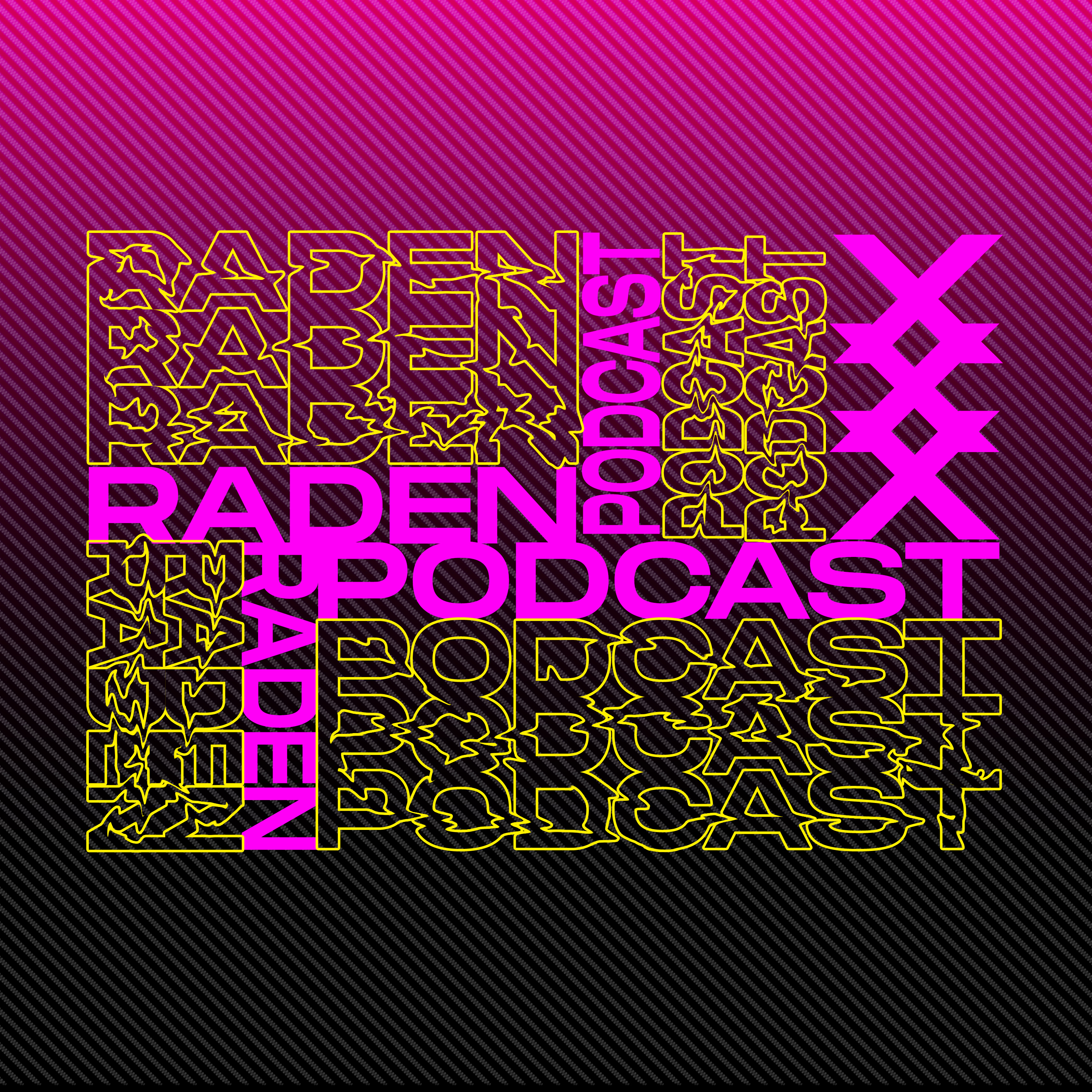 Raden Podcast