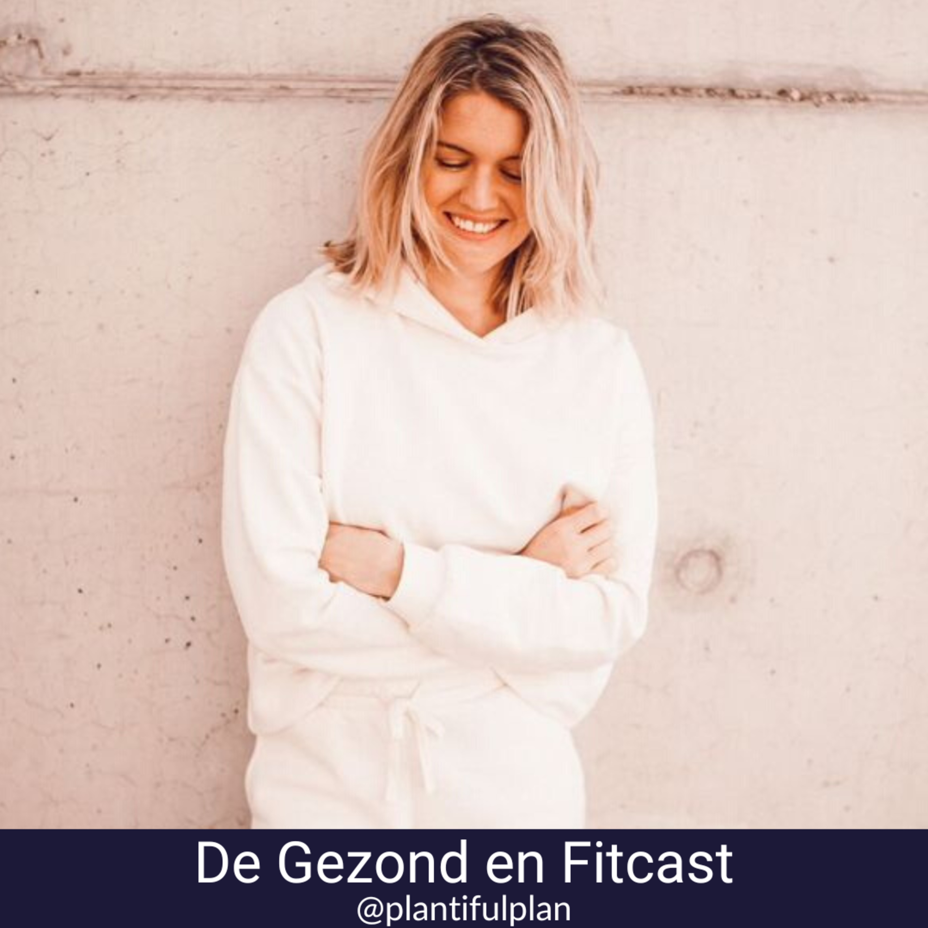 De Gezond en Fitcast