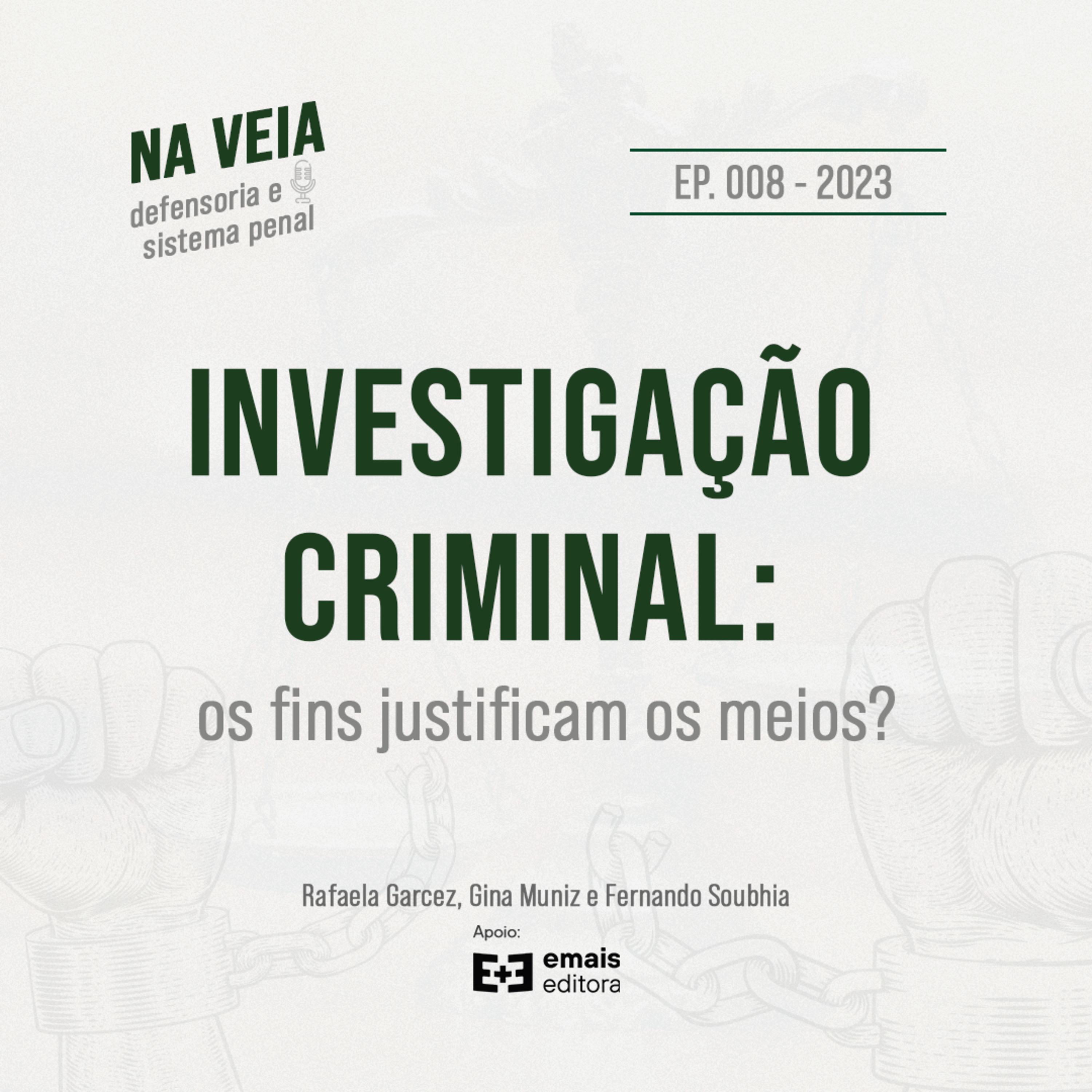 Na Veia - defensoria e sistema penal