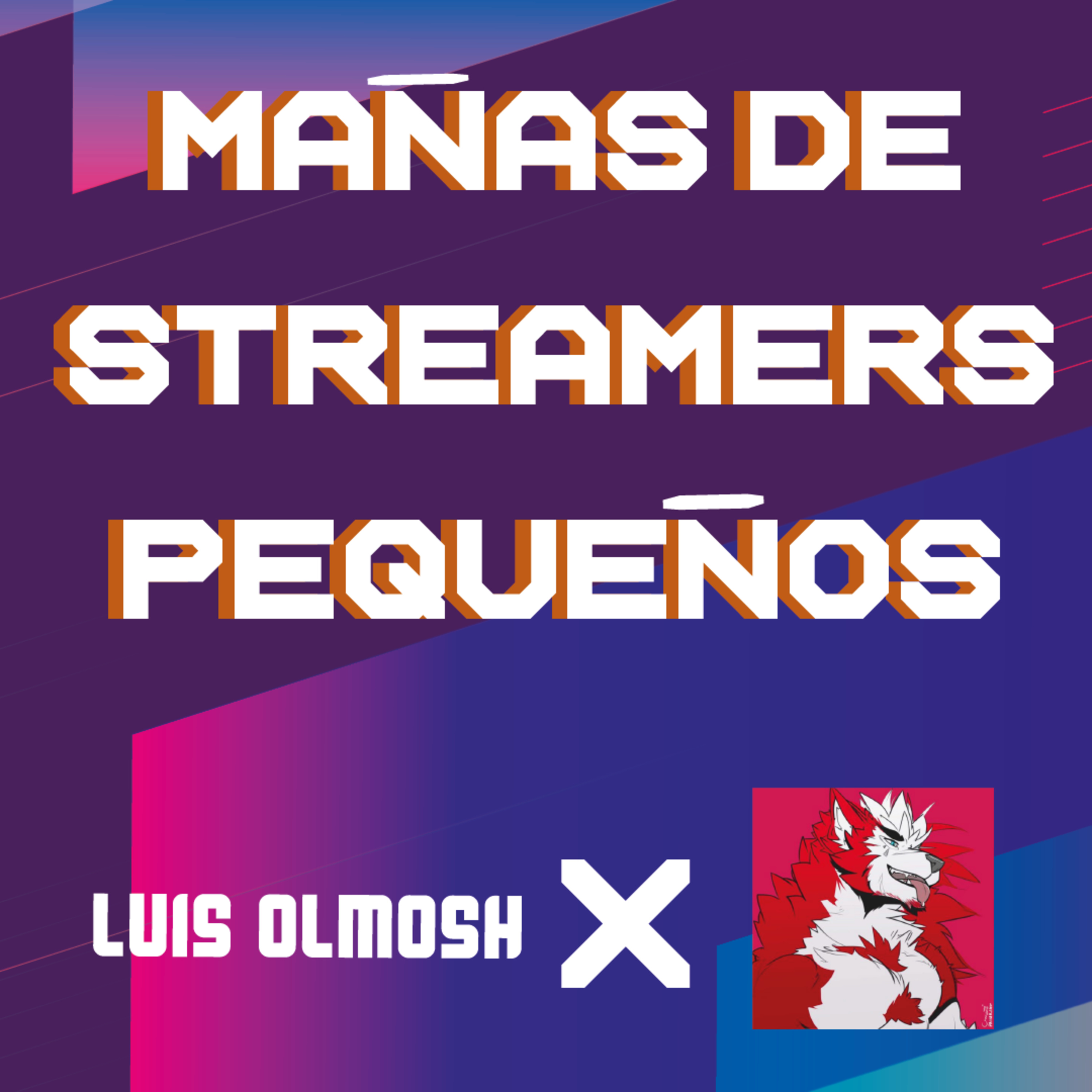 EP.3 Mañas de streamers pequeños episode artwork
