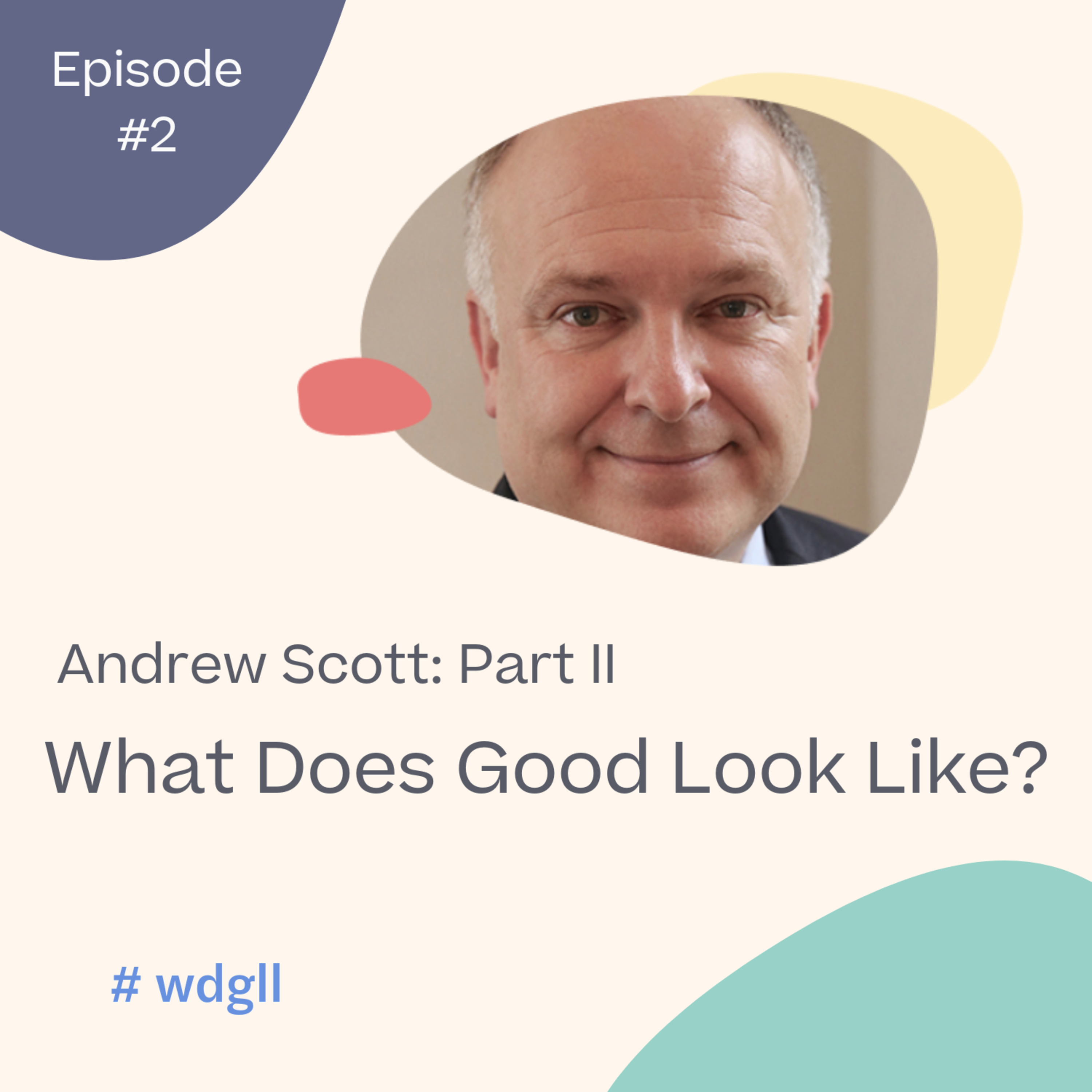 What Does Good Look Like?